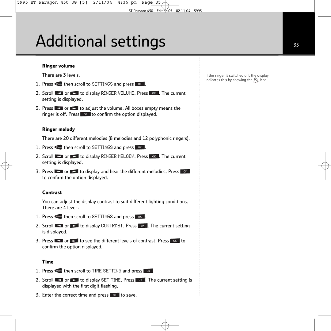 BT PARAGON450 manual Additional settings, Scroll Or to display CONTRAST. Press 