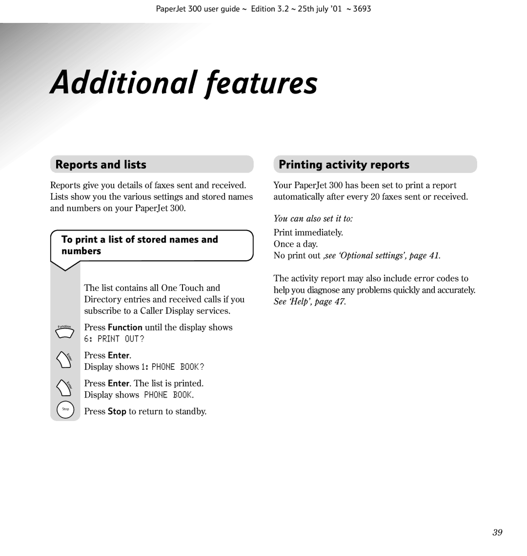 BT PaperJet 300, PC Scanner, Fax manual Additional features, Reports and lists Printing activity reports, Print OUT? 
