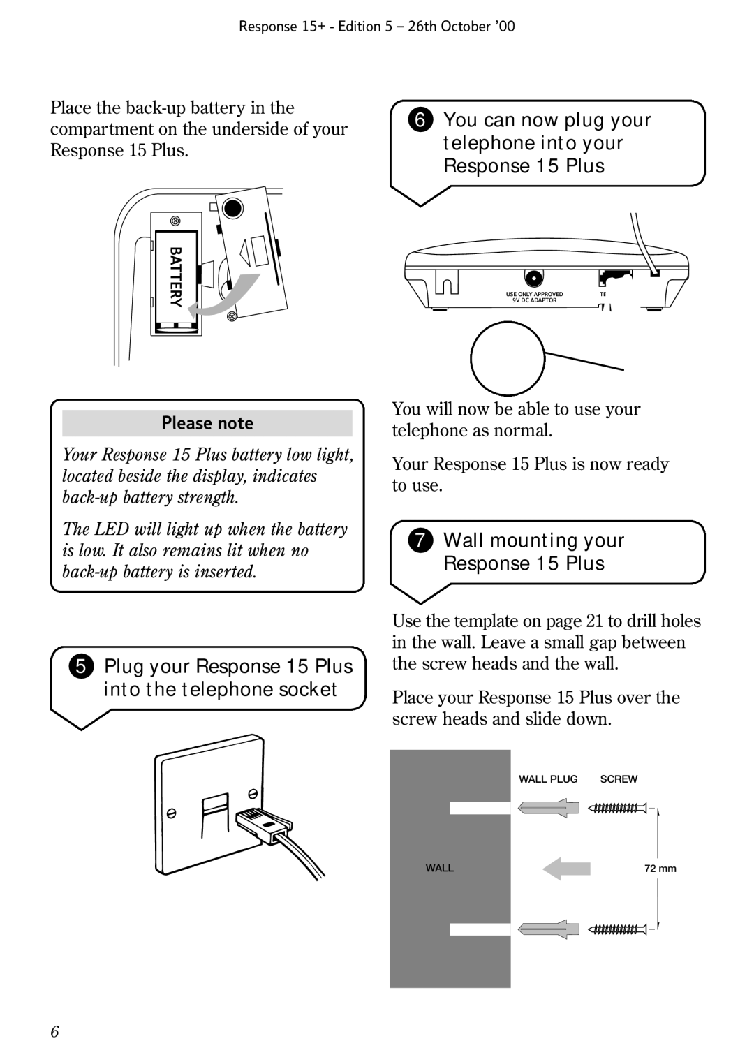 BT Response 15+ manual You can now plug your Telephone into your Response 15 Plus, Wall mounting your Response 15 Plus 