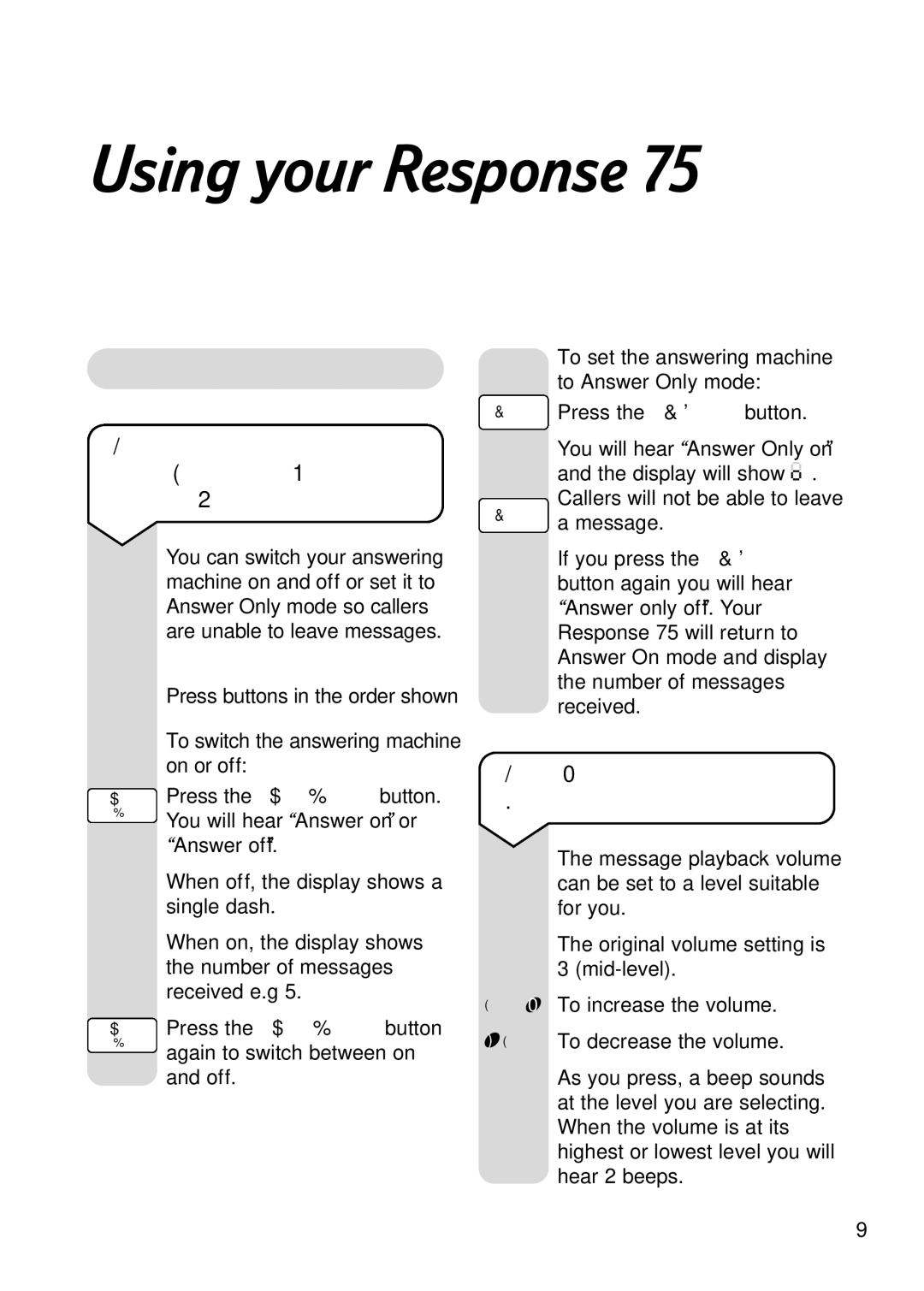 BT RESPONSE75 Using your Response, To adjust the loudspeaker volume, To set the answering machine to Answer Only mode 