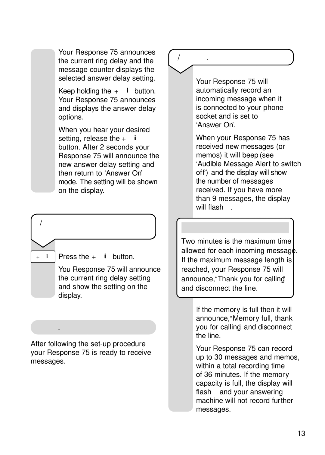 BT RESPONSE75 manual To check the answer delay setting, Receiving messages, To receive incoming messages 