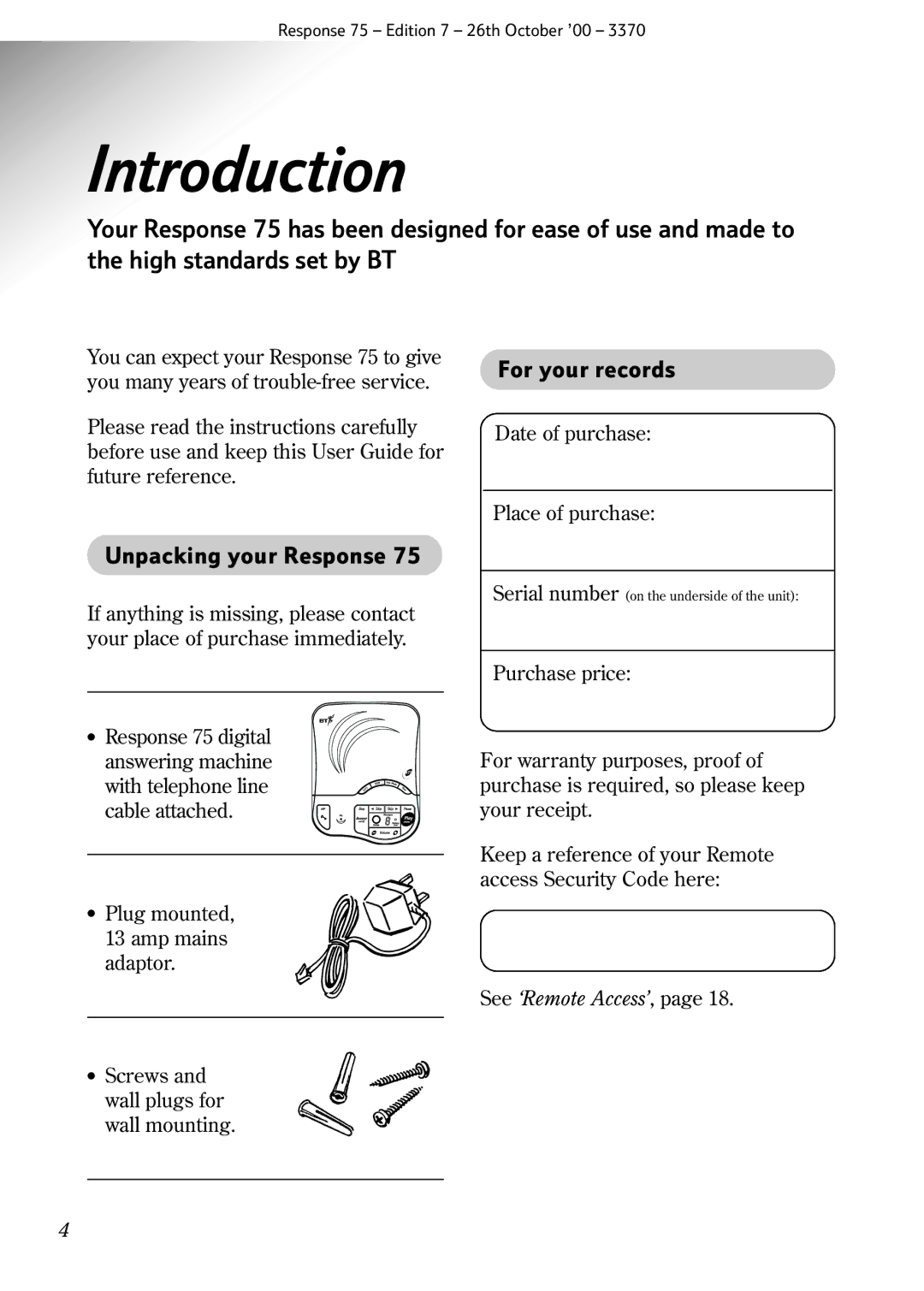 BT RESPONSE75 manual Introduction, For your records, Unpacking your Response, See ‘Remote Access’ 