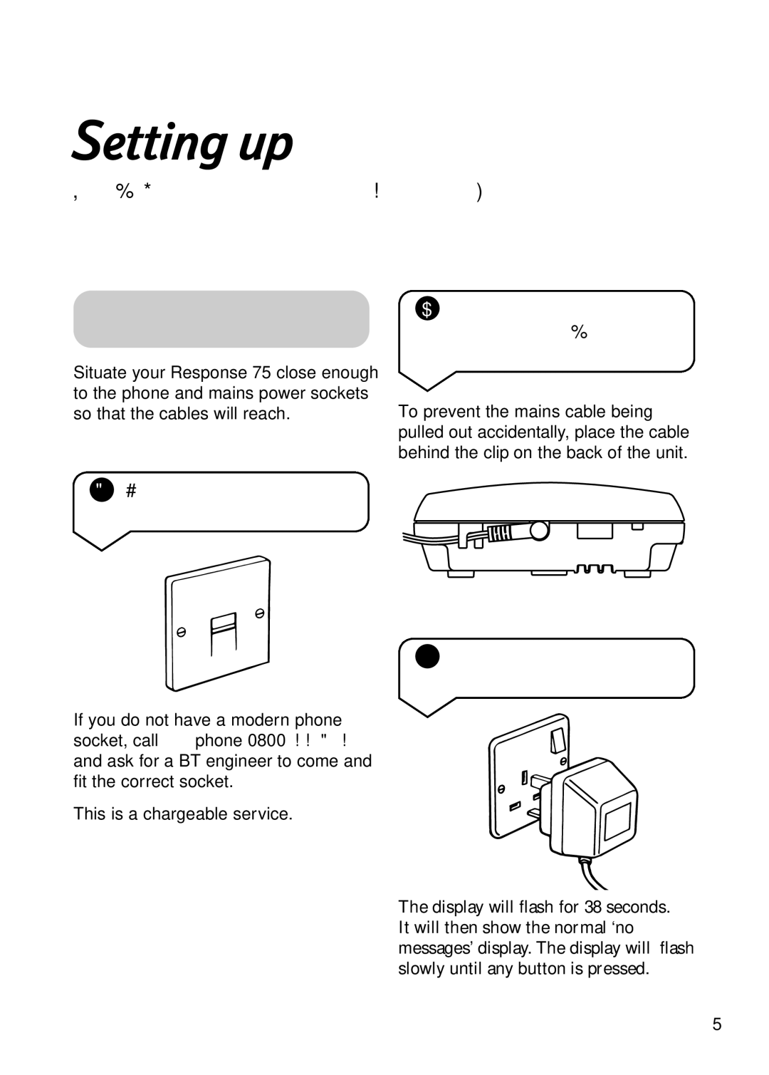 BT RESPONSE75 manual Setting up, Plan the location of your Response, Plug the mains power cord into the back of the machine 