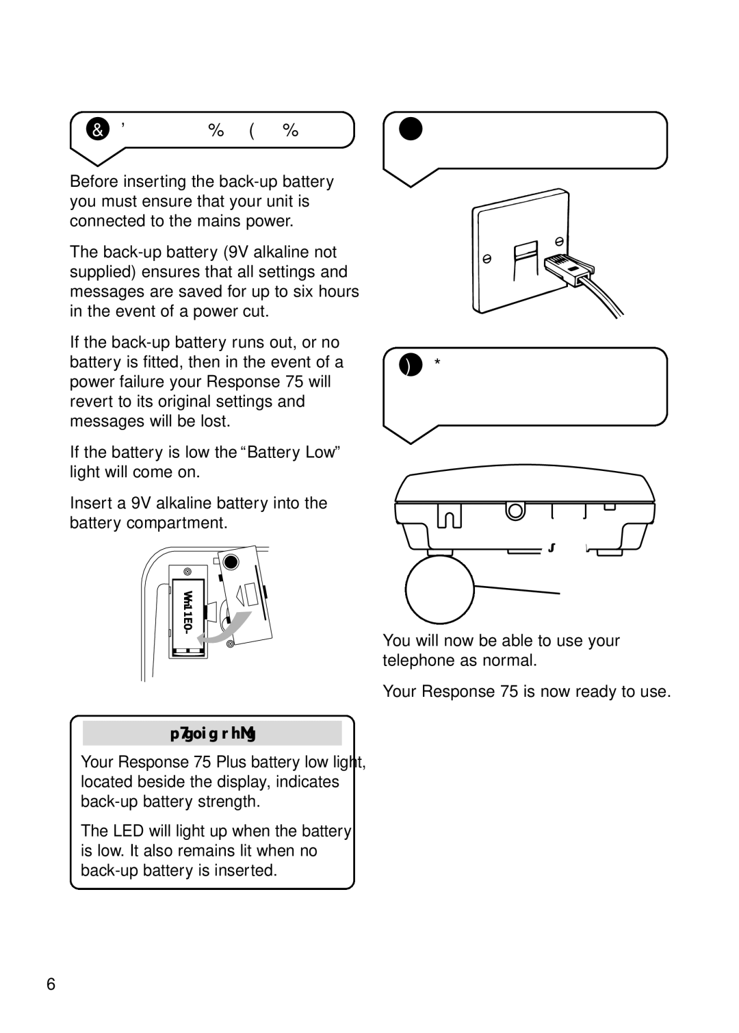 BT RESPONSE75 manual Insert the back-up battery, Please note 