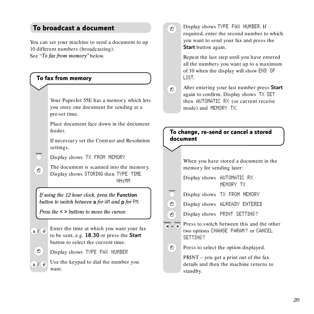 BT Scanner, Copier To broadcast a document, To fax from memory, To change, re-send or cancel a stored document, Memory TX 