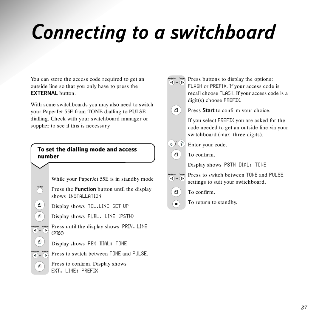 BT Copier, Scanner, 55E manual Connecting to a switchboard, To set the dialling mode and access number, Pbx, EXT. Line Prefix 