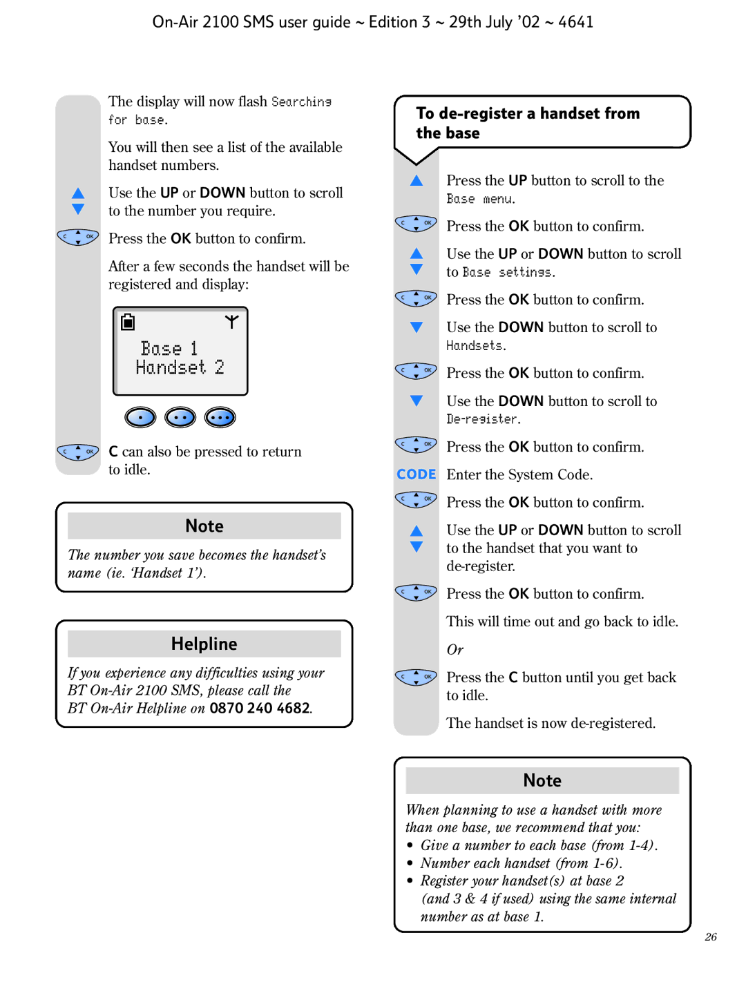 BT SMS manual To de-register a handset from the base, Number you save becomes the handset’s name ie. ‘Handset 1’ 