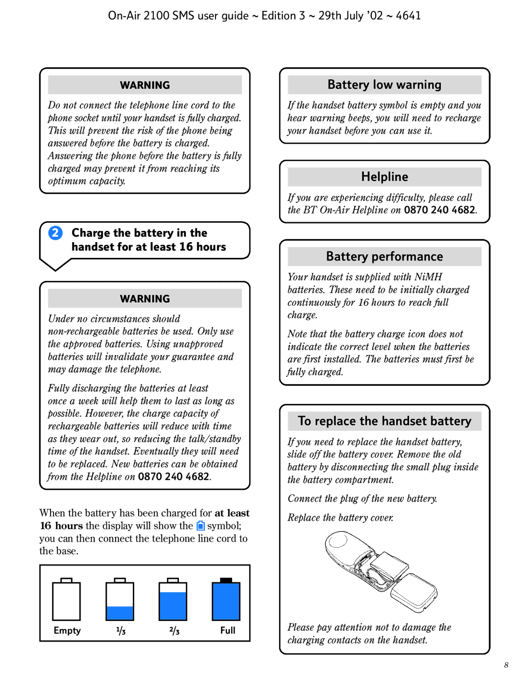 BT SMS manual Battery low warning, Charge the battery in the handset for at least 16 hours 