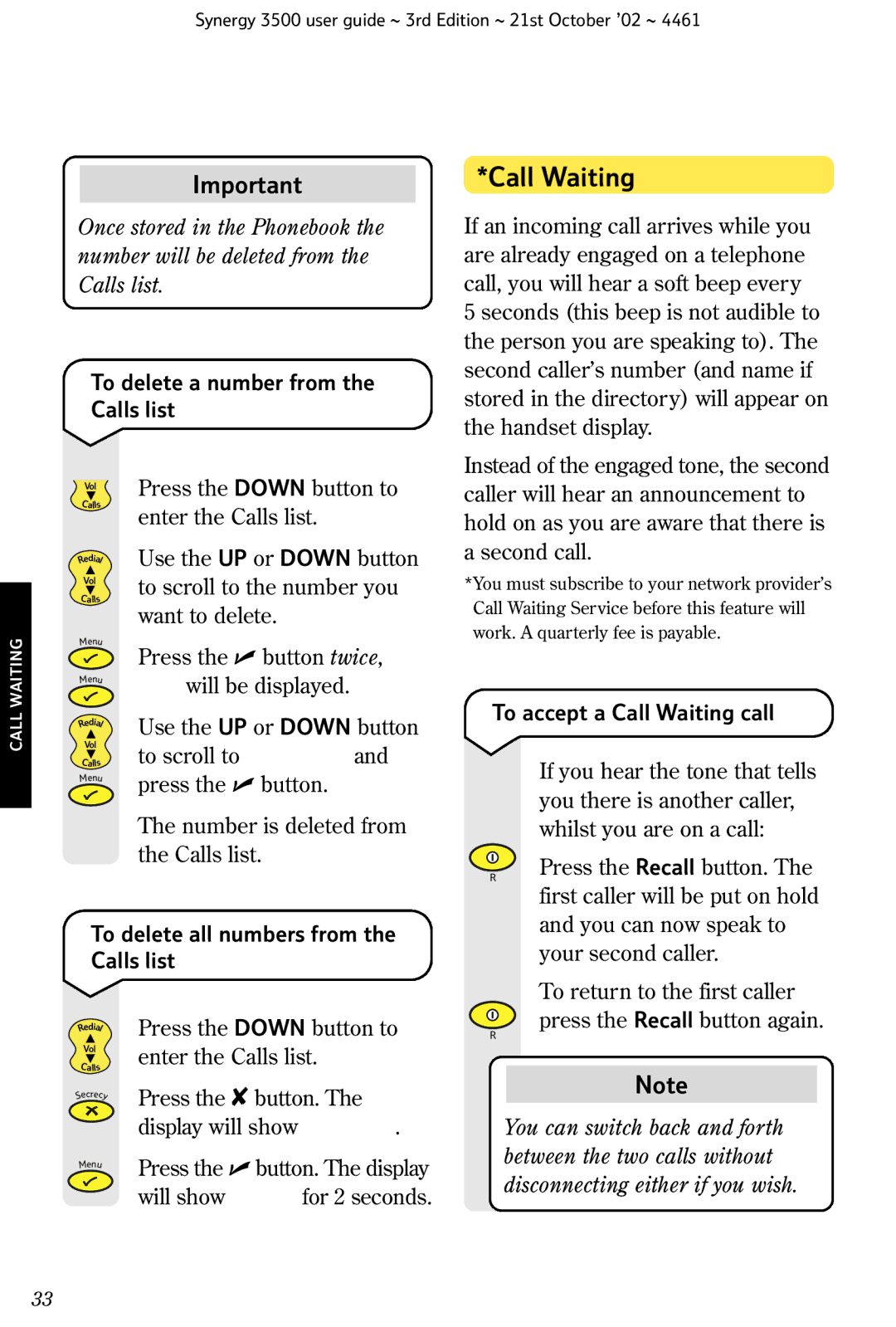 BT Synergy 3500 manual To delete a number from the Calls list, To accept a Call Waiting call 