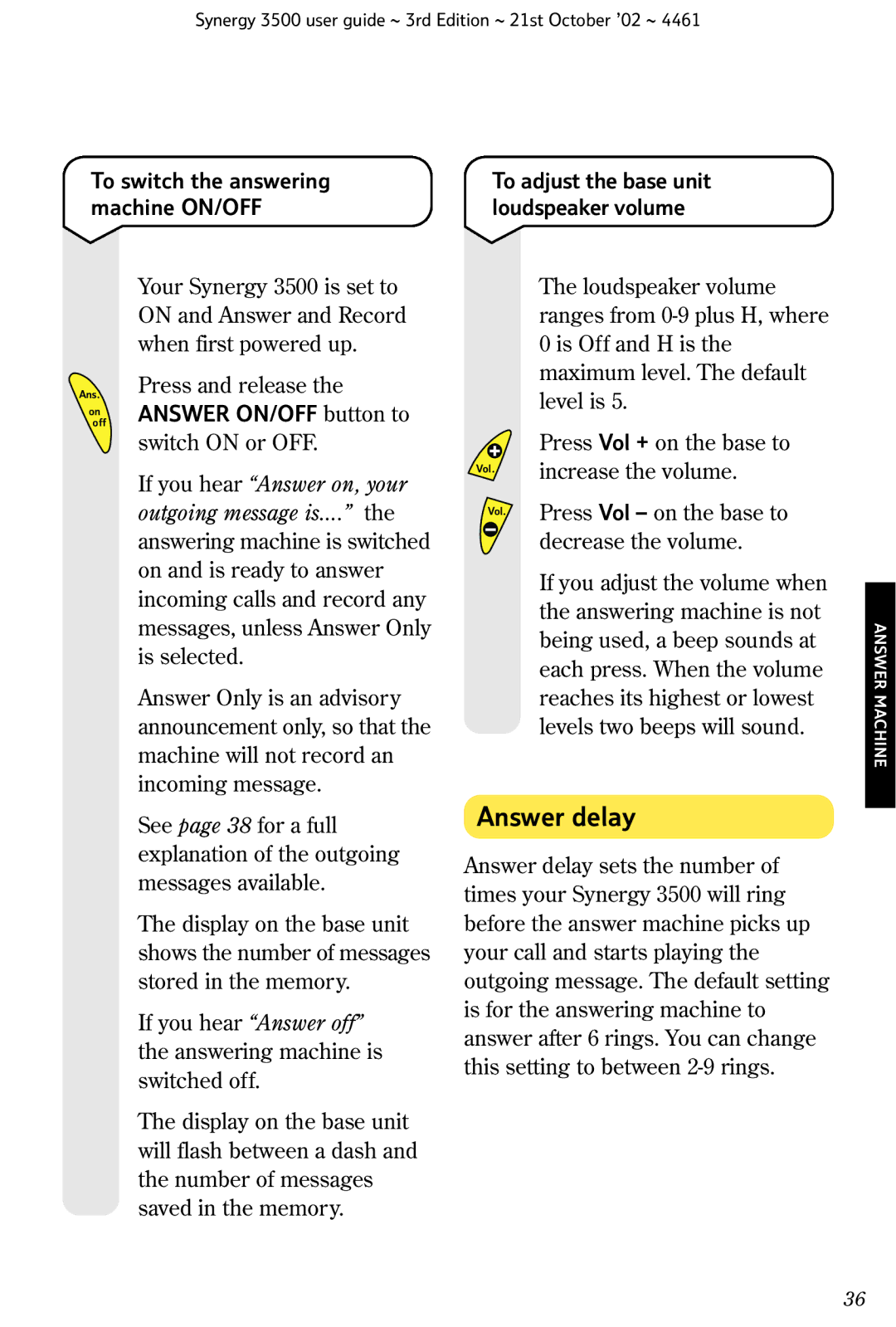 BT Synergy 3500 manual Answer delay, Answer ON/OFF button to, If you hear Answer on, your, Outgoing message is 