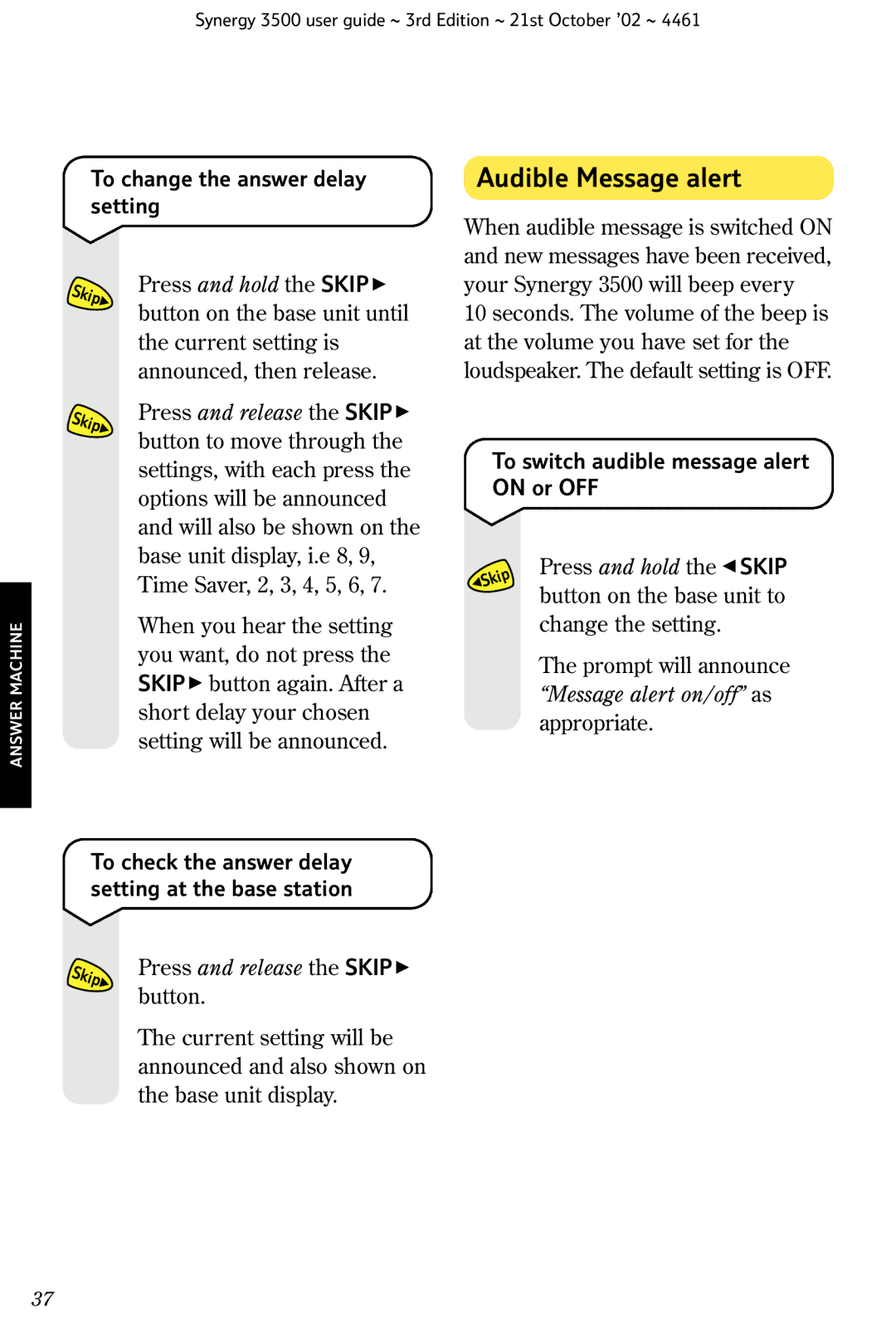 BT Synergy 3500 manual Audible Message alert, To change the answer delay setting, Press and release the Skip  