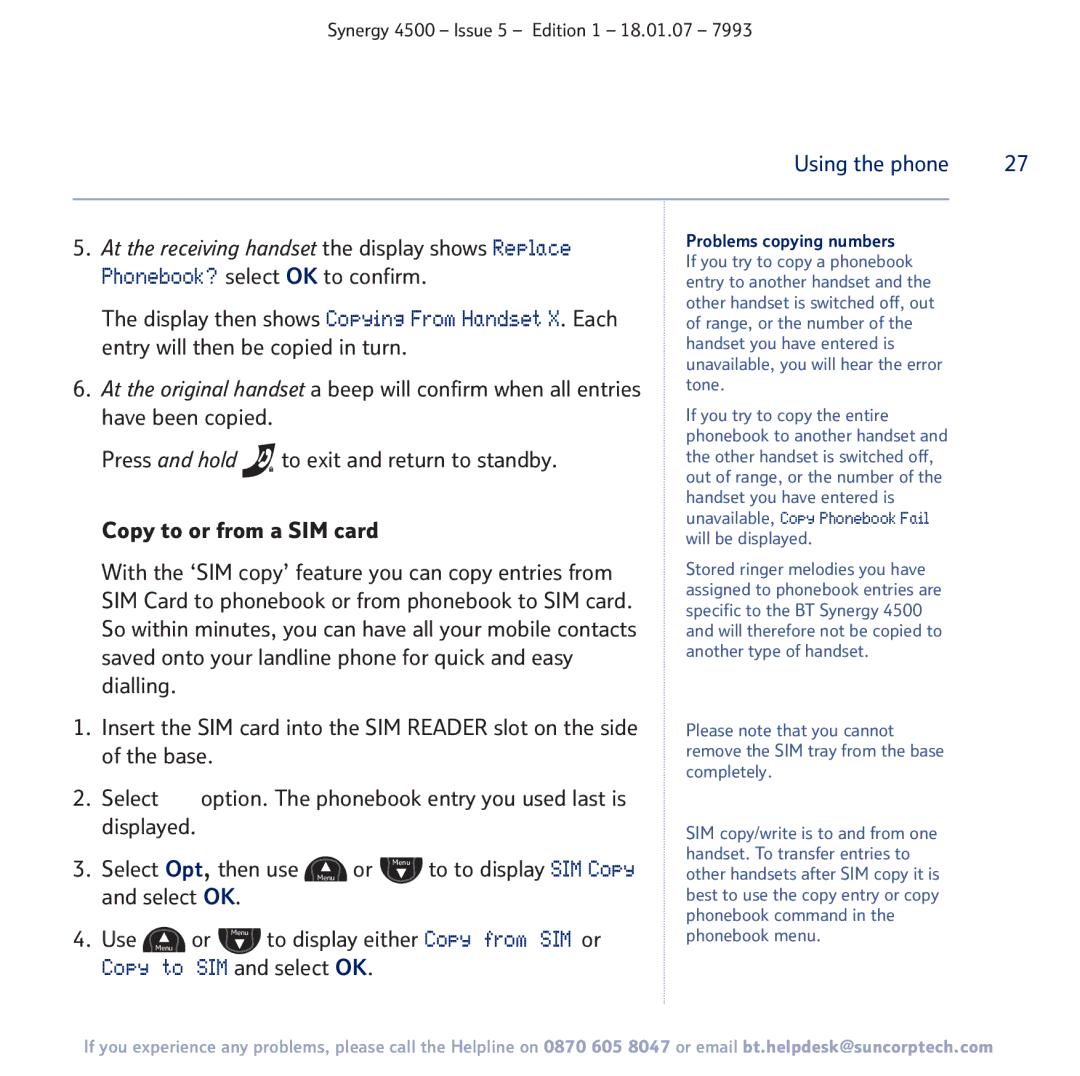 BT SYNERGY 4500 manual Phonebook? select OK to confirm, Display then shows Copying From Handset X. Each 