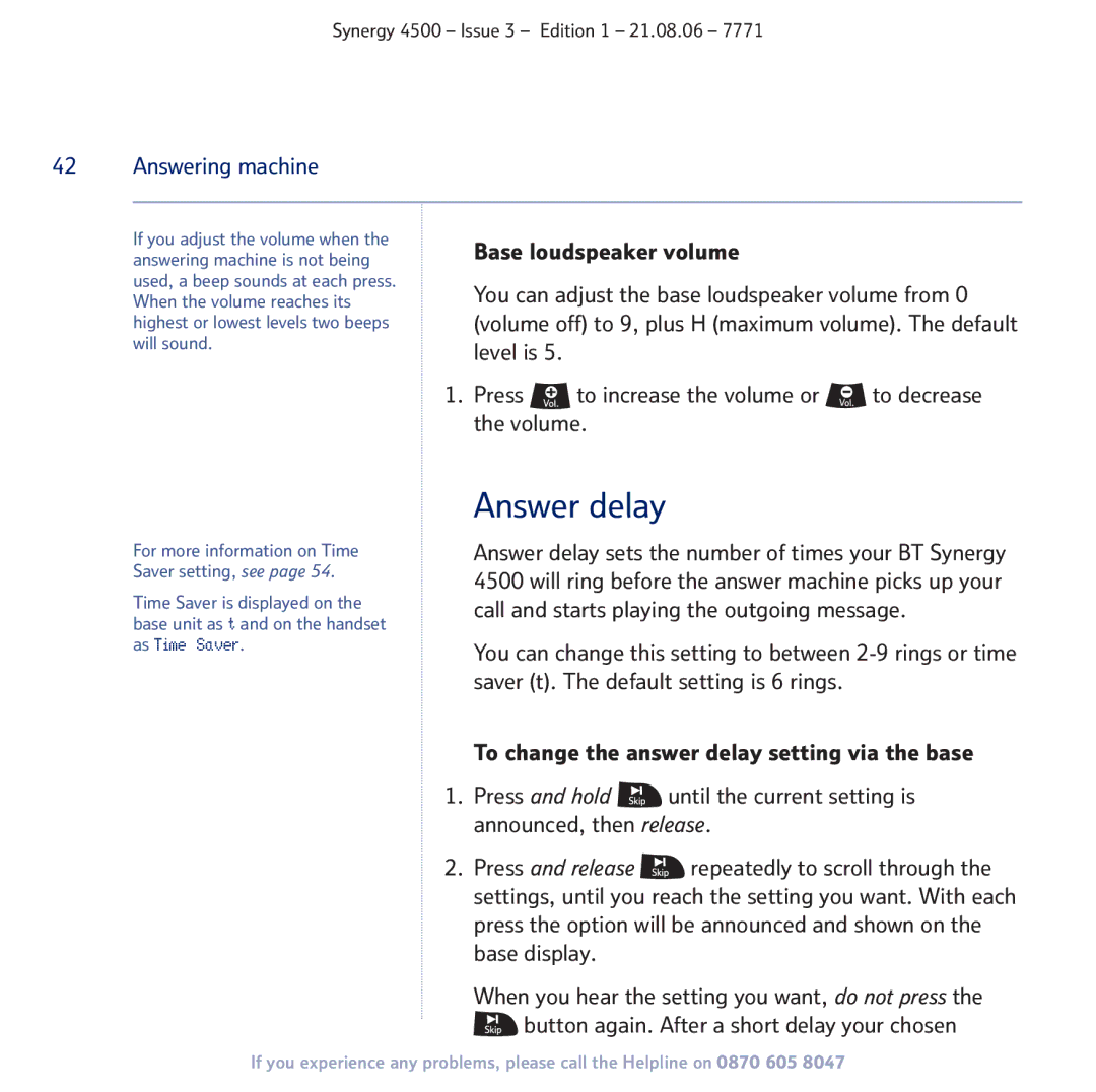 BT SYNERGY 4500 manual Answer delay, Base loudspeaker volume, Level is Press To increase the volume or To decrease Volume 