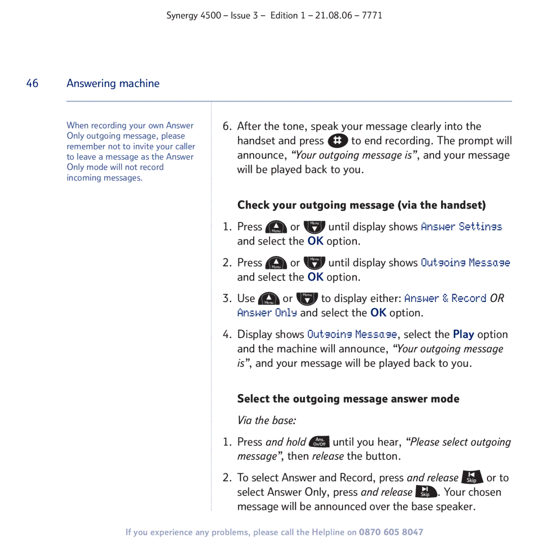 BT SYNERGY 4500 manual Select the outgoing message answer mode, To select Answer and Record, press and release or to 