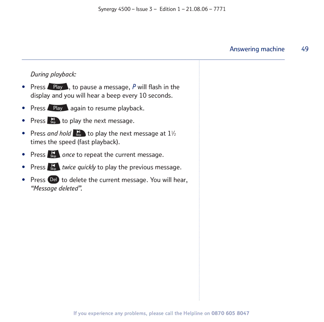 BT SYNERGY 4500 manual During playback 