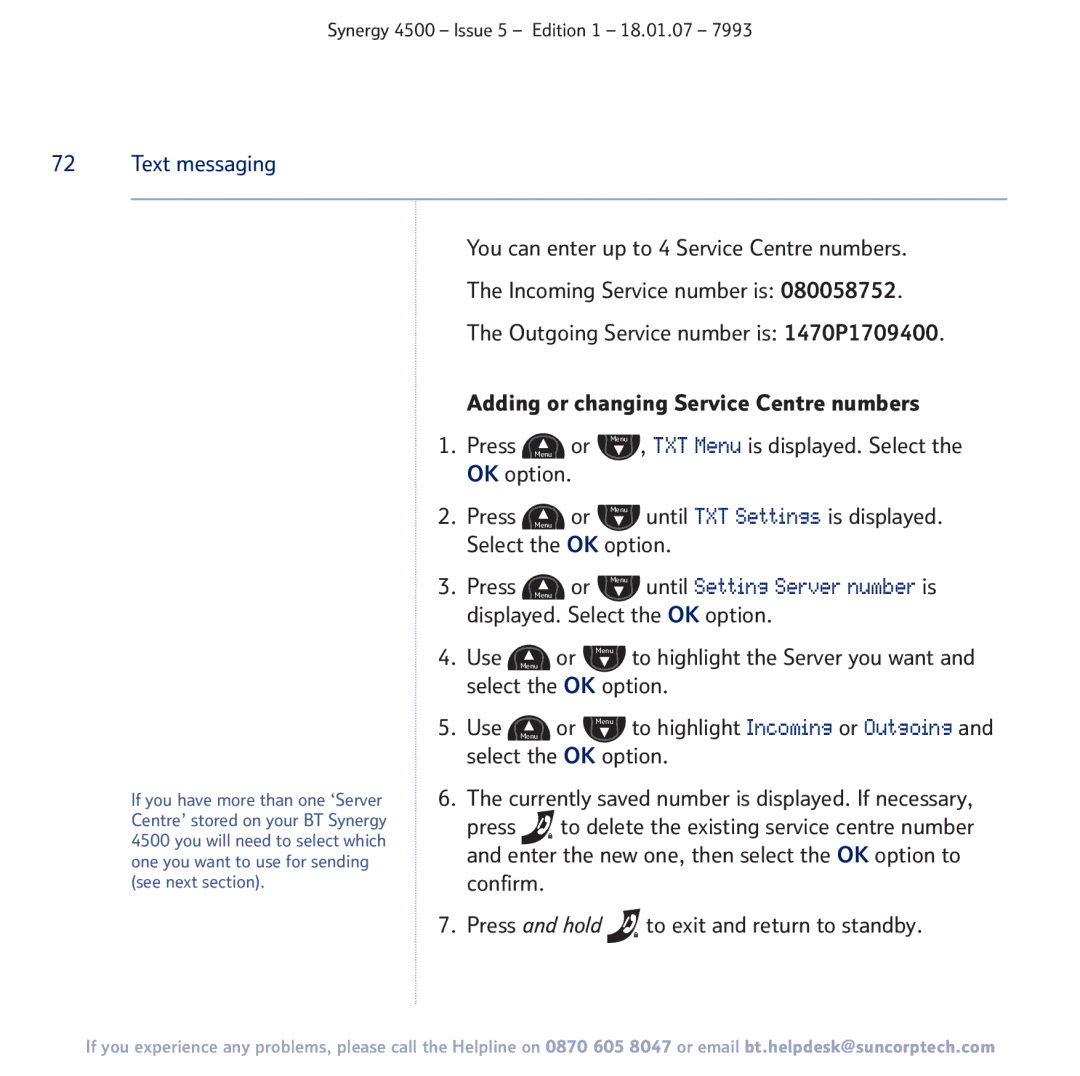 BT SYNERGY 4500 manual Confirm Press and hold to exit and return to standby 