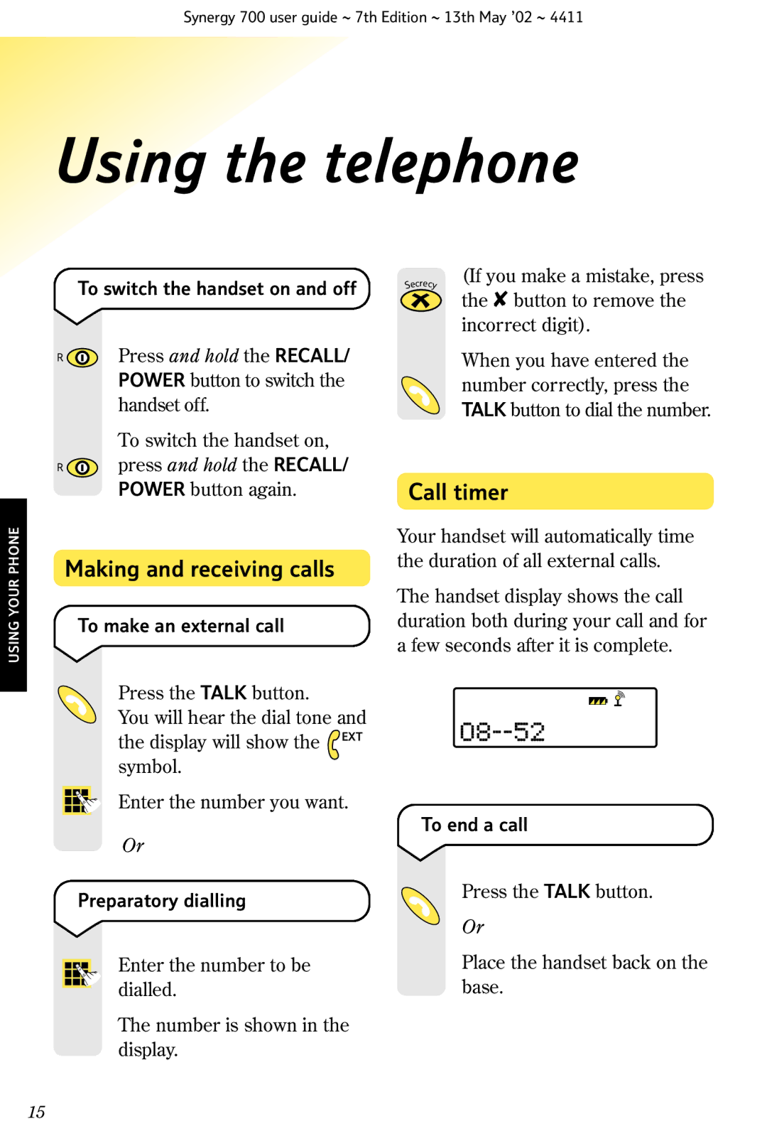 BT Synergy 700 manual Using the telephone, Making and receiving calls, Call timer, Button to remove 