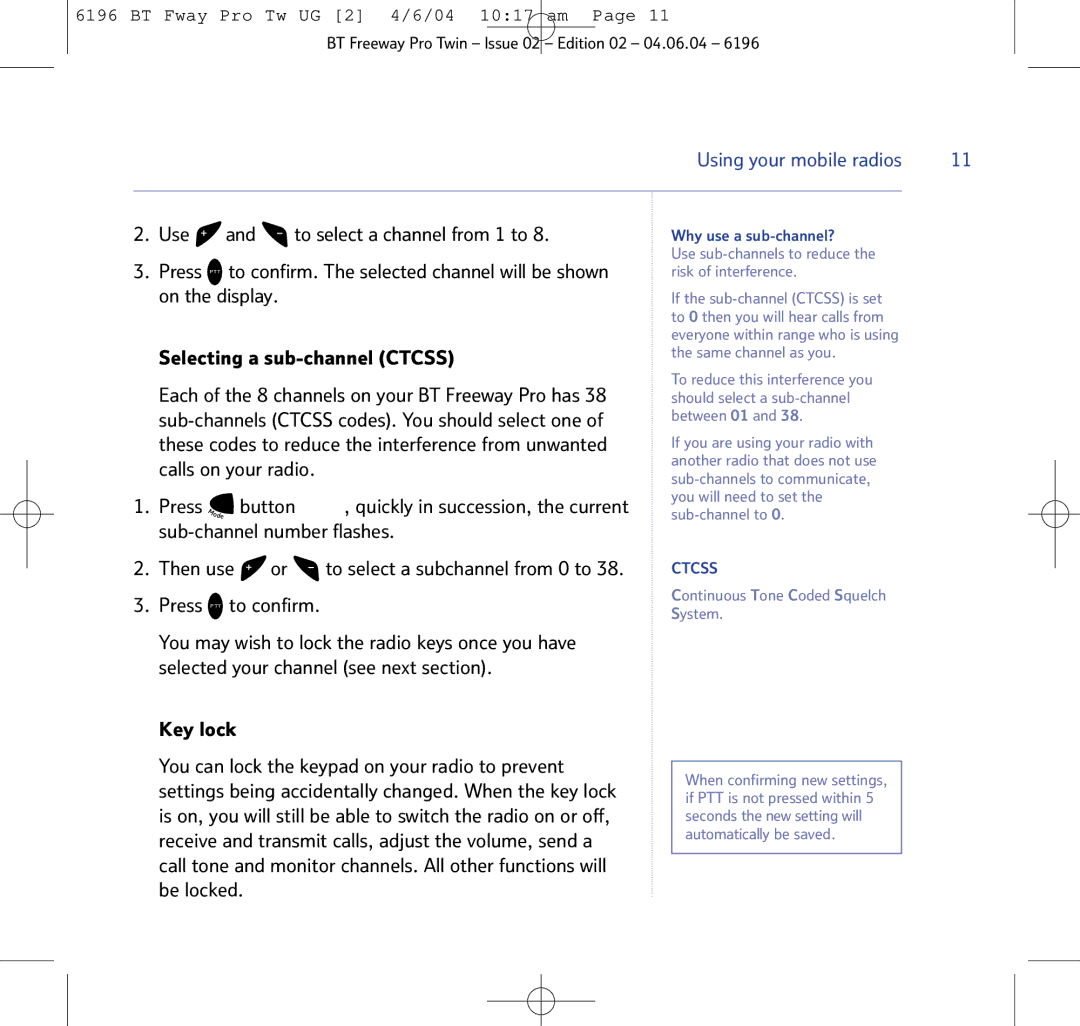 BT Twin Radio manual Use To select a channel from 1 to 