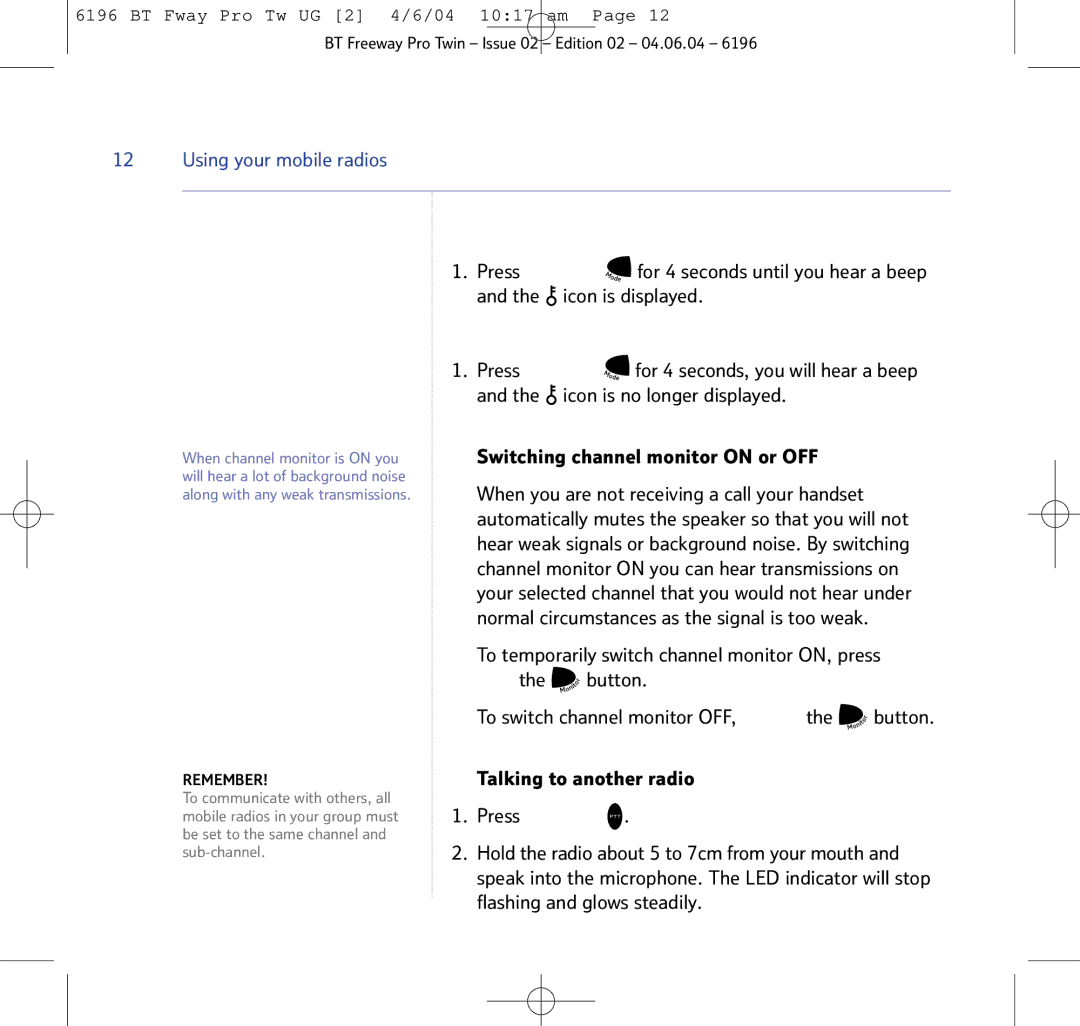 BT Twin Radio manual Switching key lock on, Switching key lock off, Press and hold PTT 