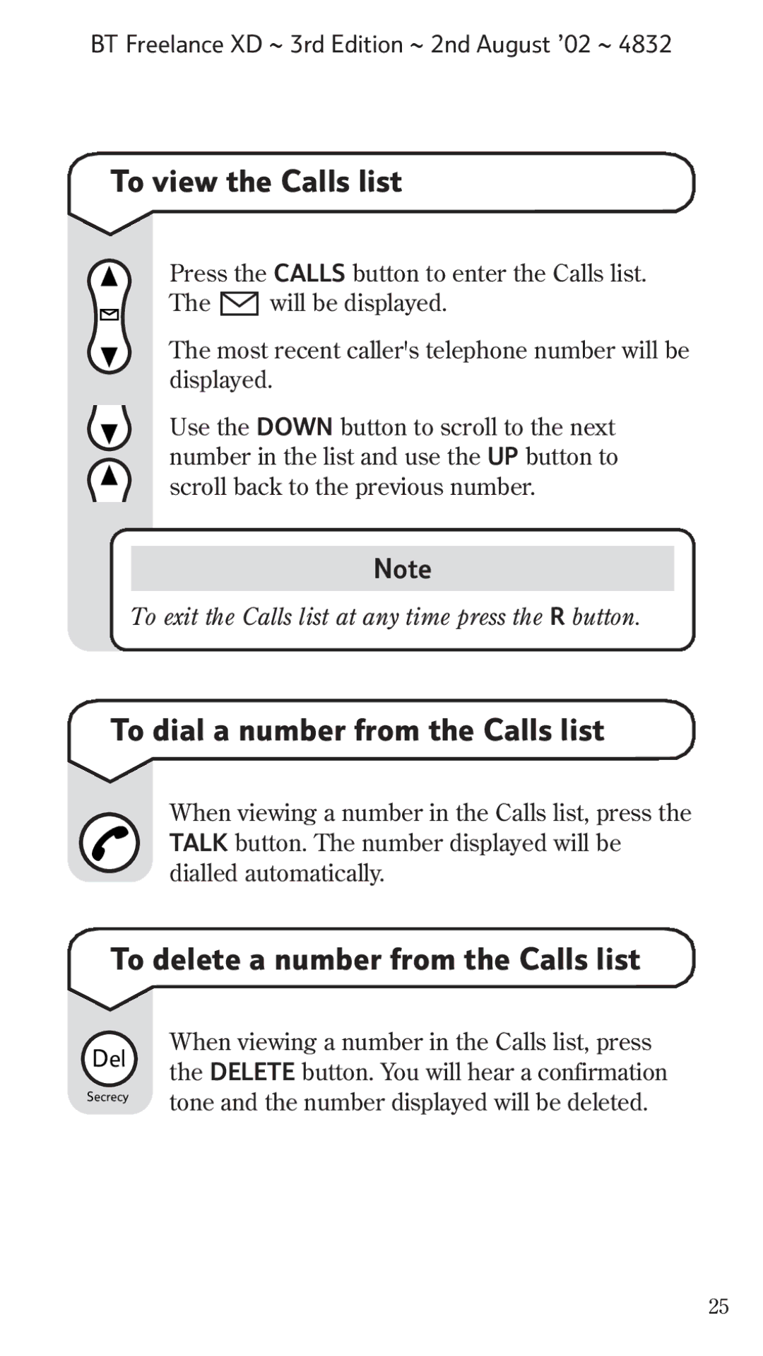 BT Twin manual To view the Calls list, To dial a number from the Calls list, To delete a number from the Calls list 