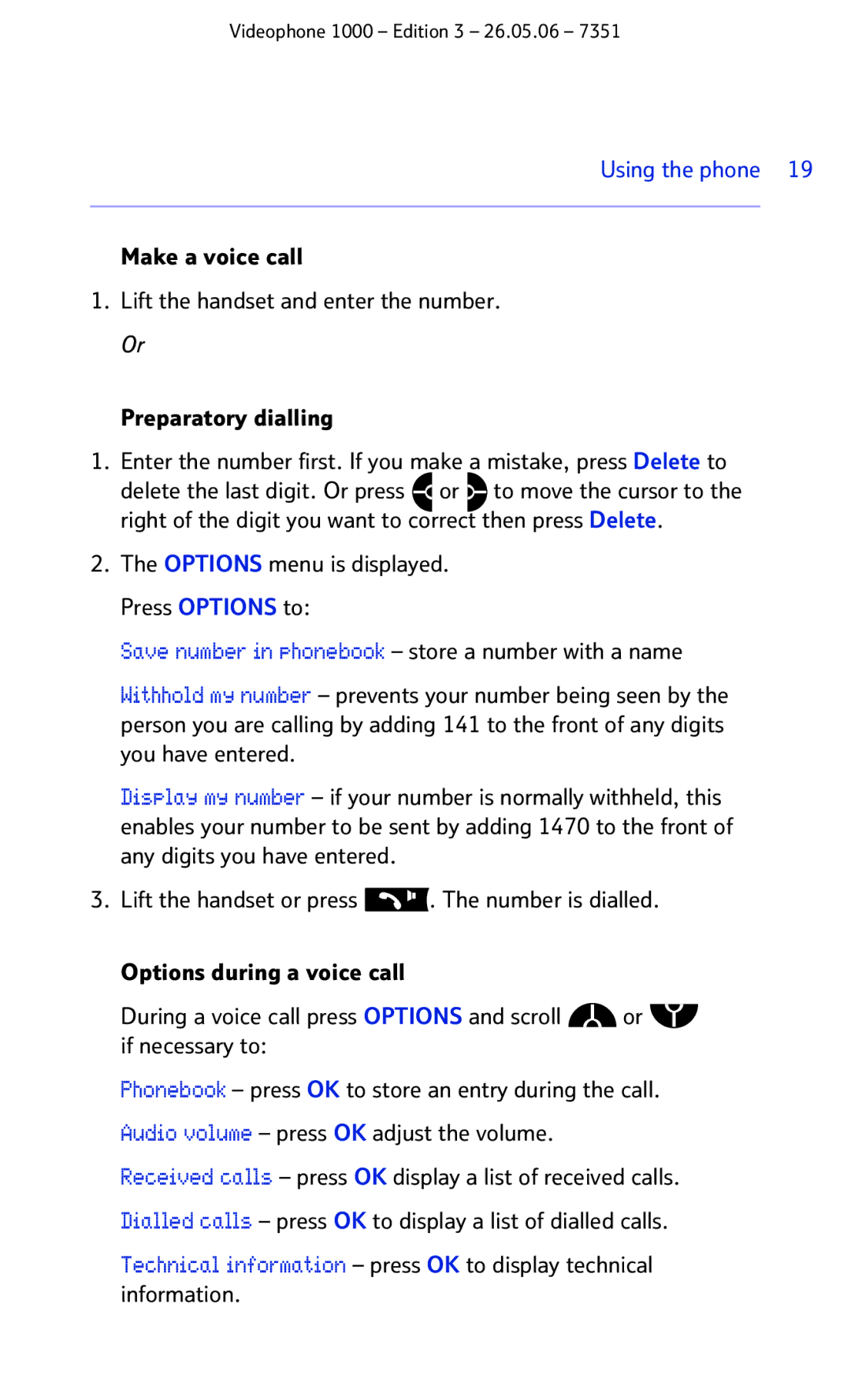 BT Videophone 1000 manual Using the phone 