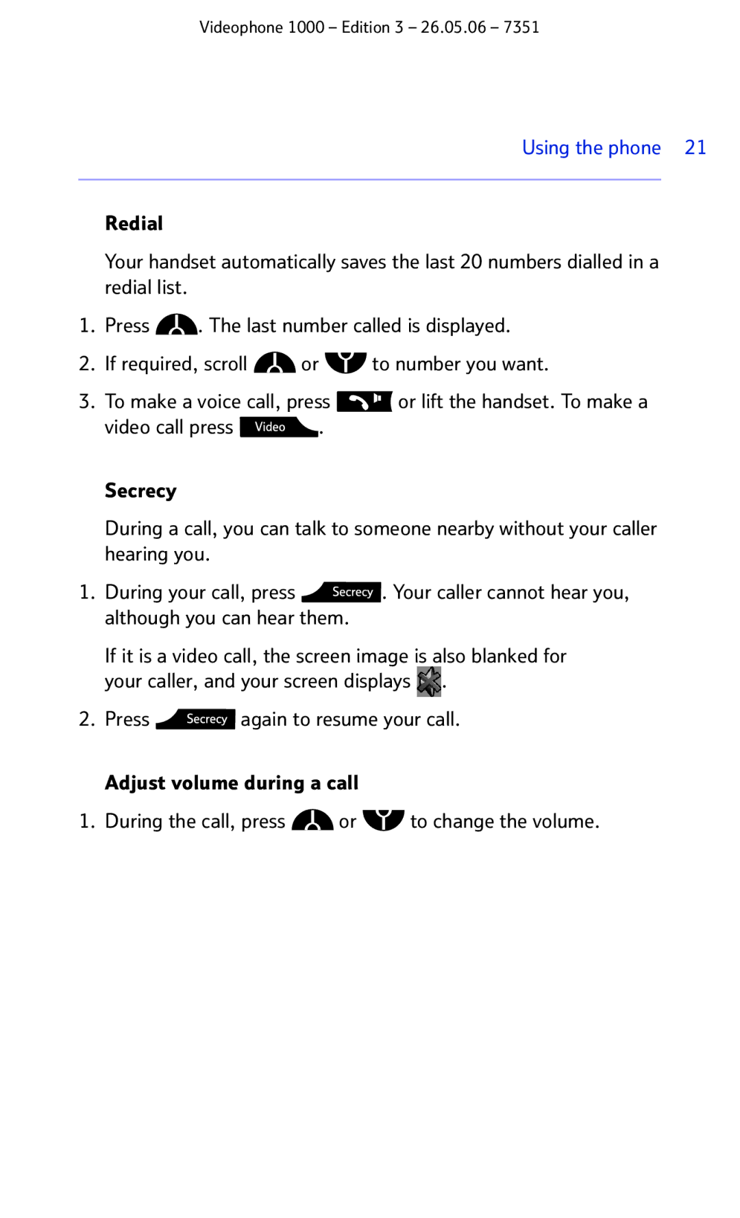 BT Videophone 1000 manual Using the phone 