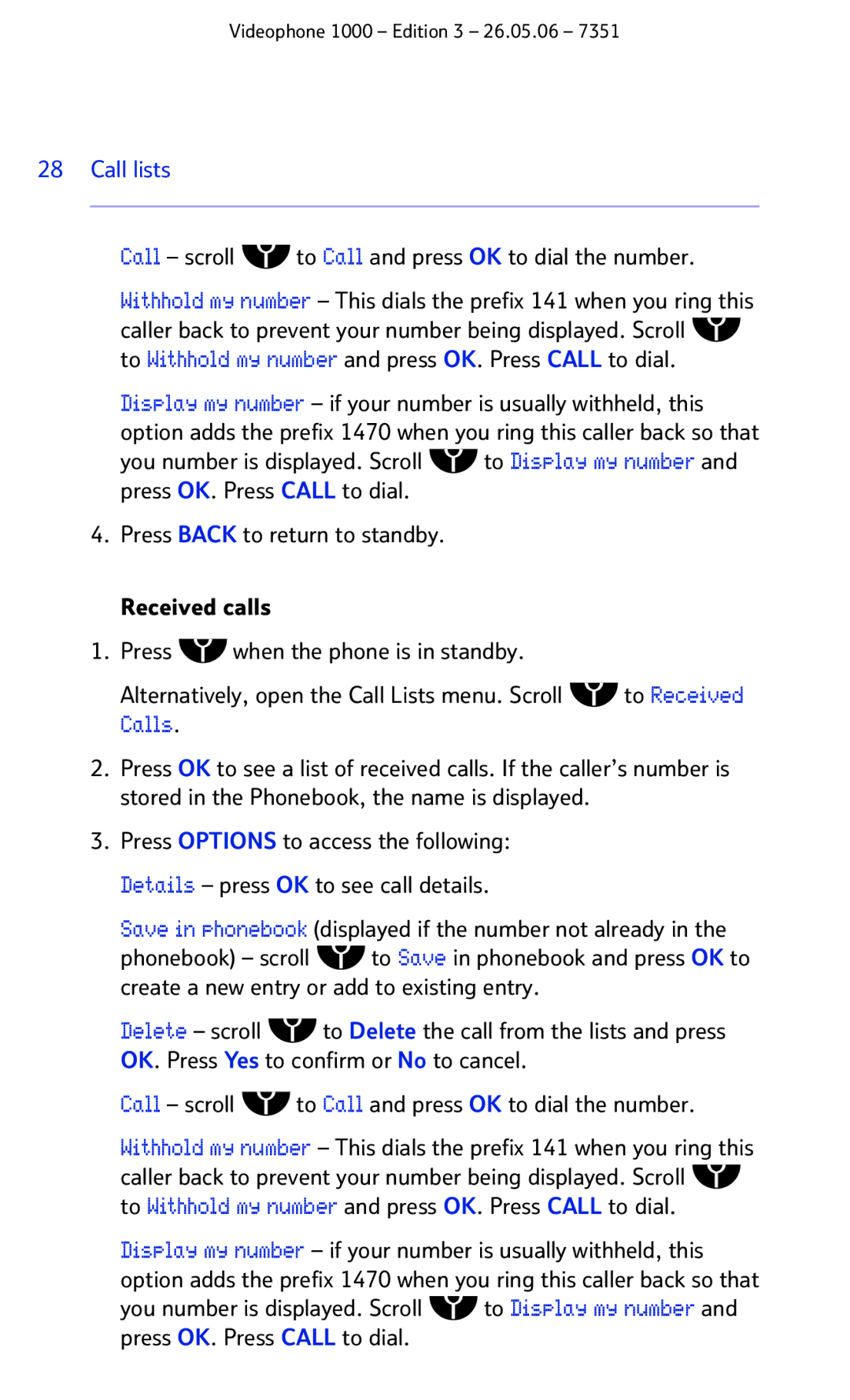 BT Videophone 1000 manual Call lists, Call scroll to Call and press OK to dial the number 