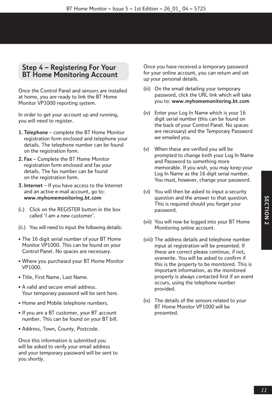 BT VP1000 manual Registering For Your BT Home Monitoring Account, Called ‘I am a new customer’ 