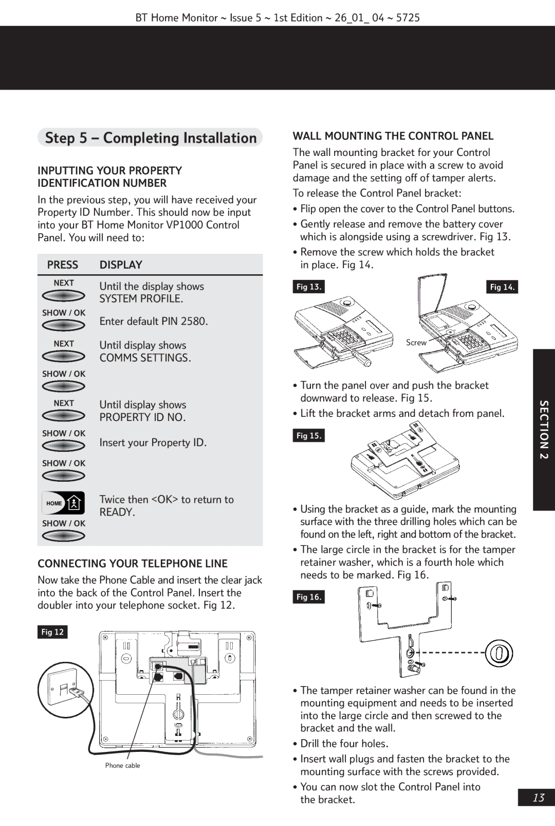 BT VP1000 manual Completing Installation 