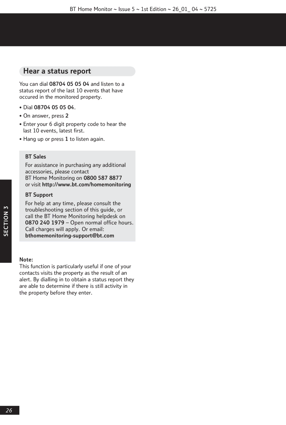 BT VP1000 manual Hear a status report, BT Home Monitoring on 0800 587 BT Support 