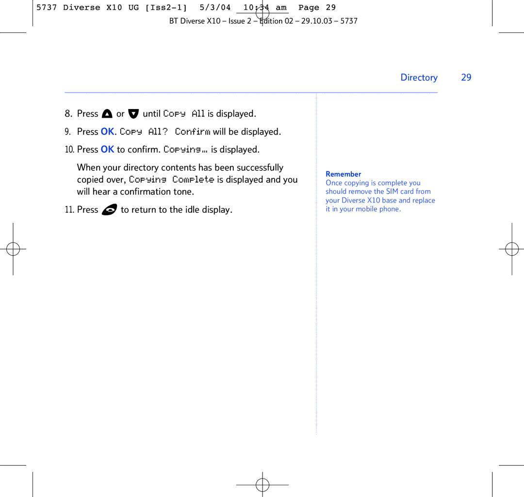 BT X10 manual Once copying is complete you 