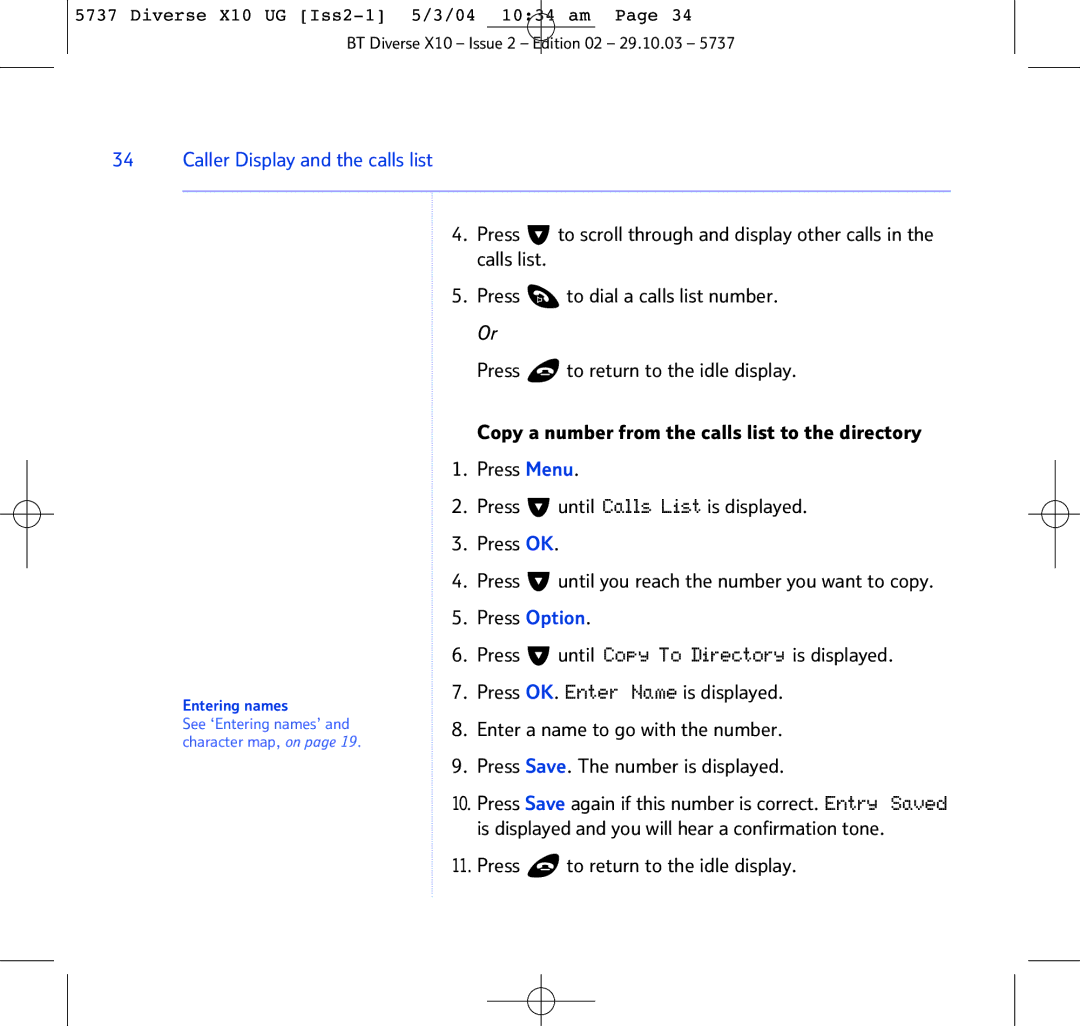 BT X10 manual See ‘Entering names’ and character map, on 