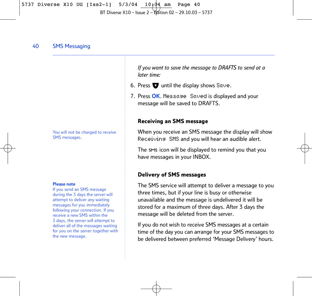 BT X10 manual You will not be charged to receive SMS messages 