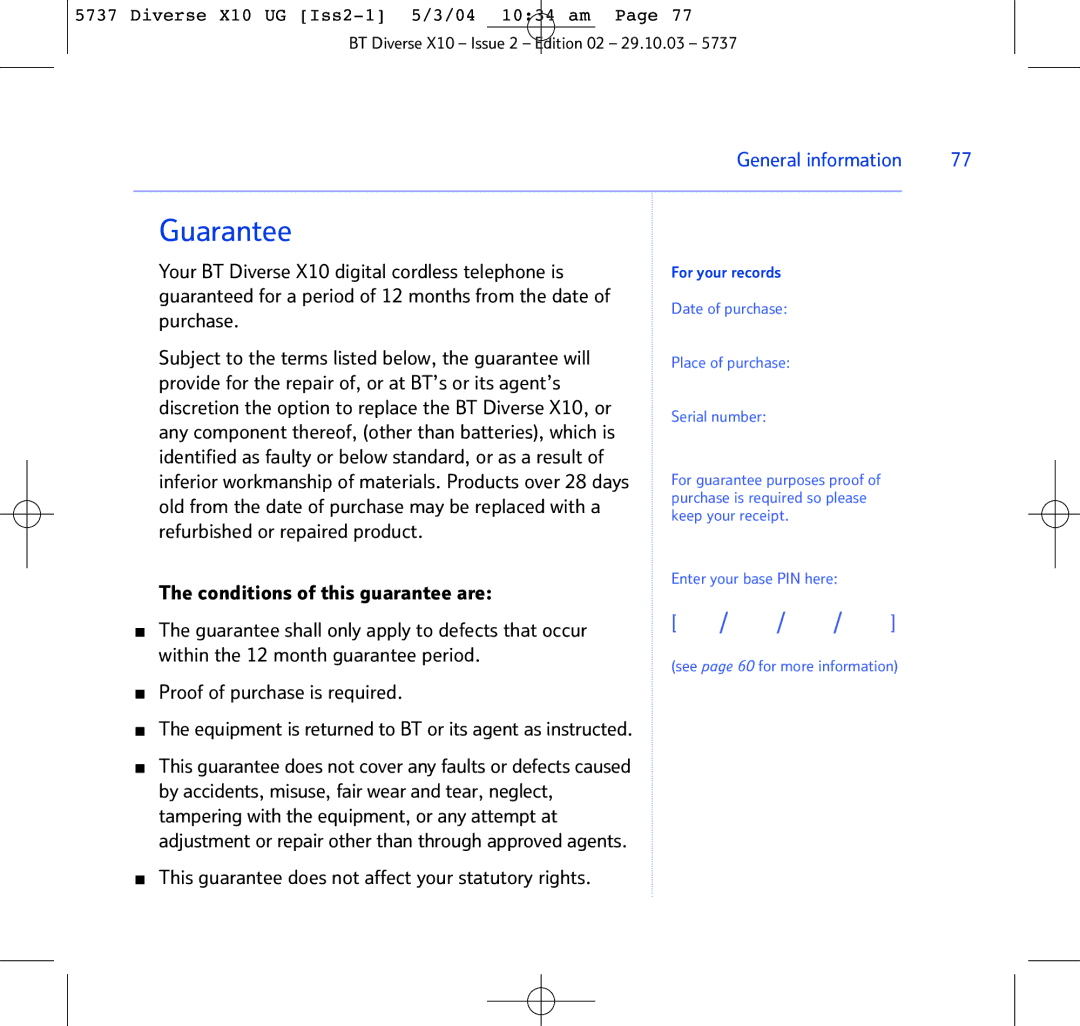 BT X10 manual Guarantee, This guarantee does not affect your statutory rights 