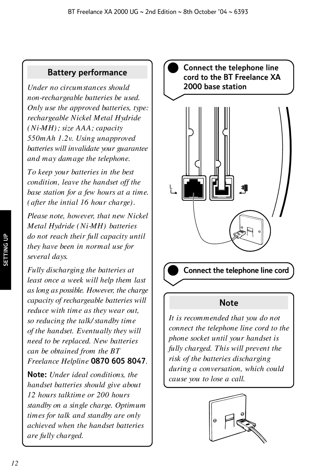 BT XA 2000 manual Battery performance, Connect the telephone line cord 