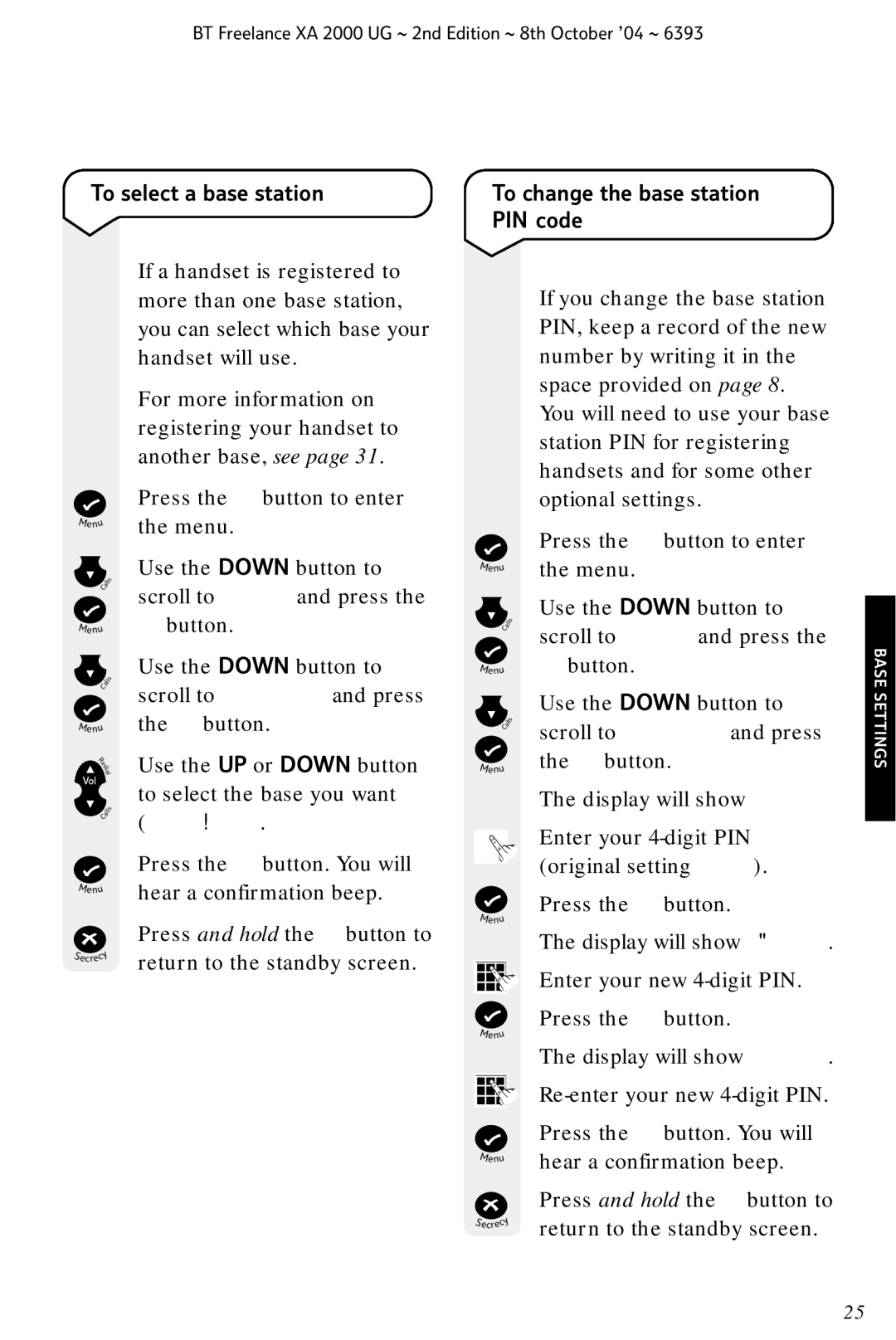 BT XA 2000 manual To select a base station To change the base station PIN code 