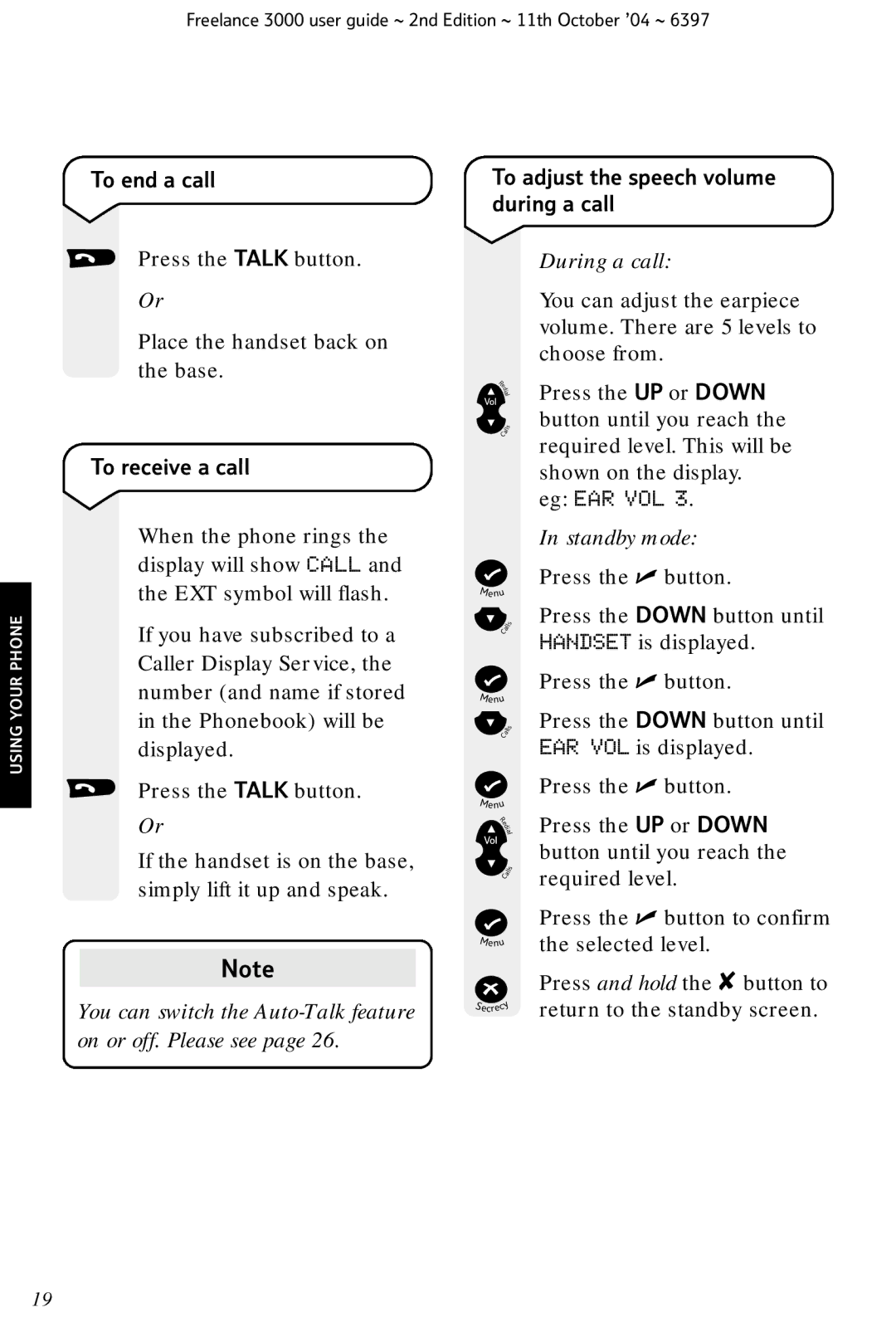 BT XA 3000 manual To end a call, To receive a call, To adjust the speech volume during a call 