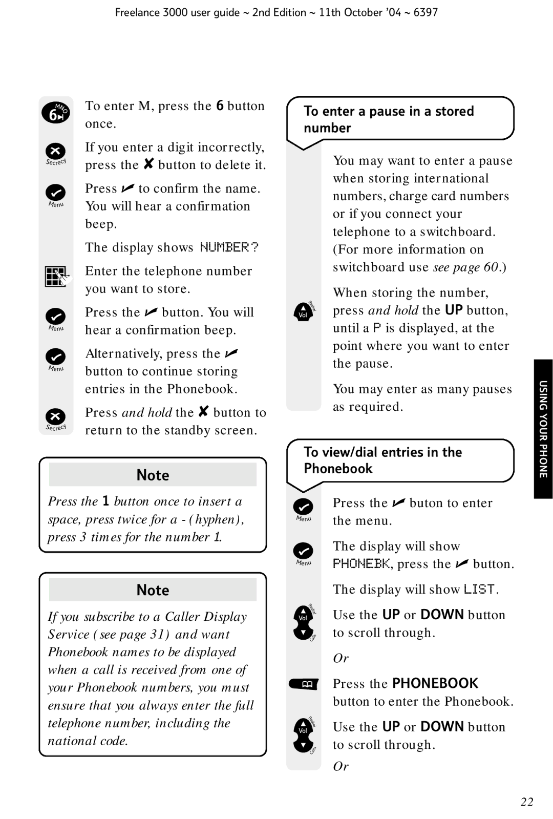 BT XA 3000 manual To enter a pause in a stored number, To view/dial entries Phonebook 