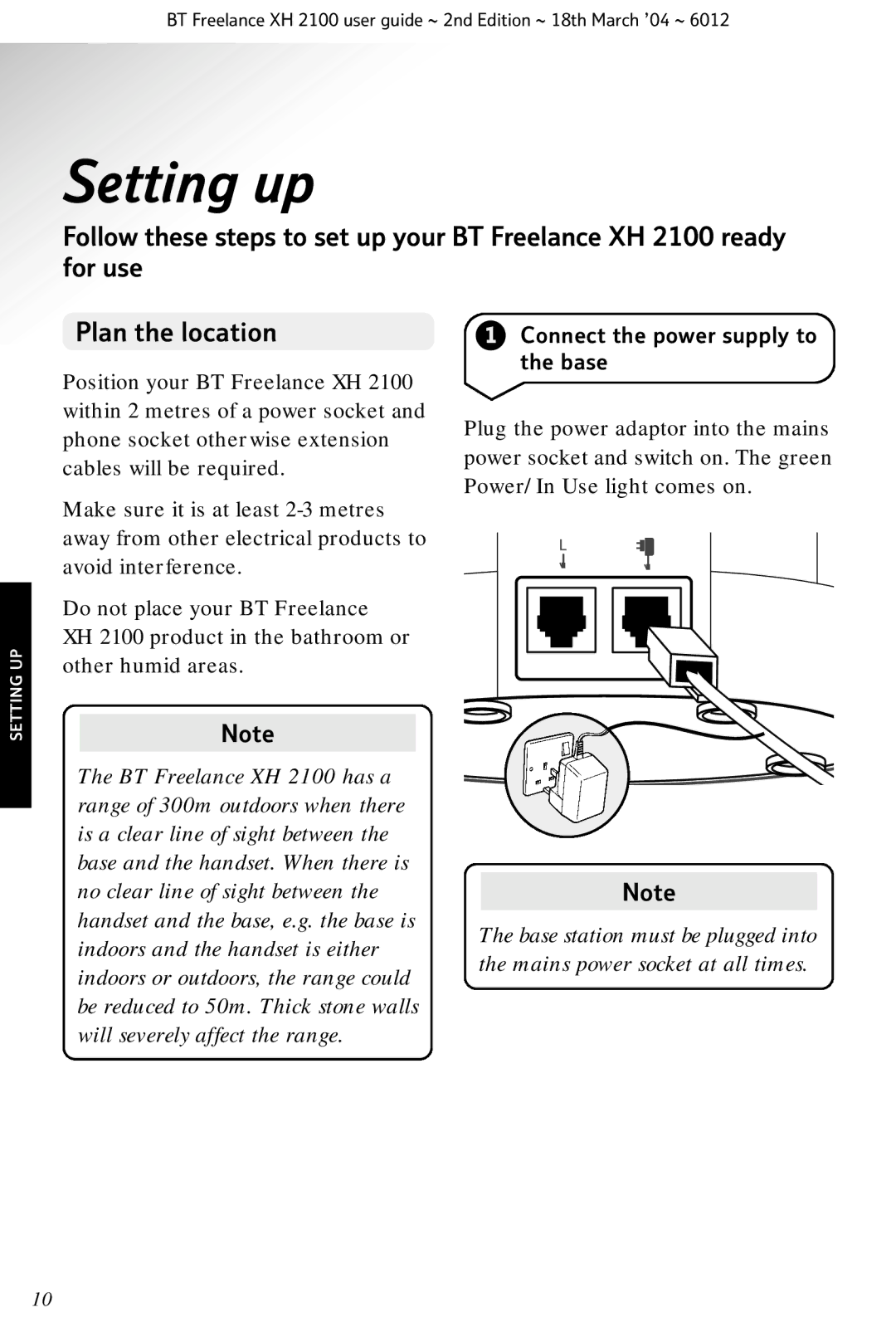 BT XH 2100 manual Setting up, Plan the location, Connect the power supply to the base 