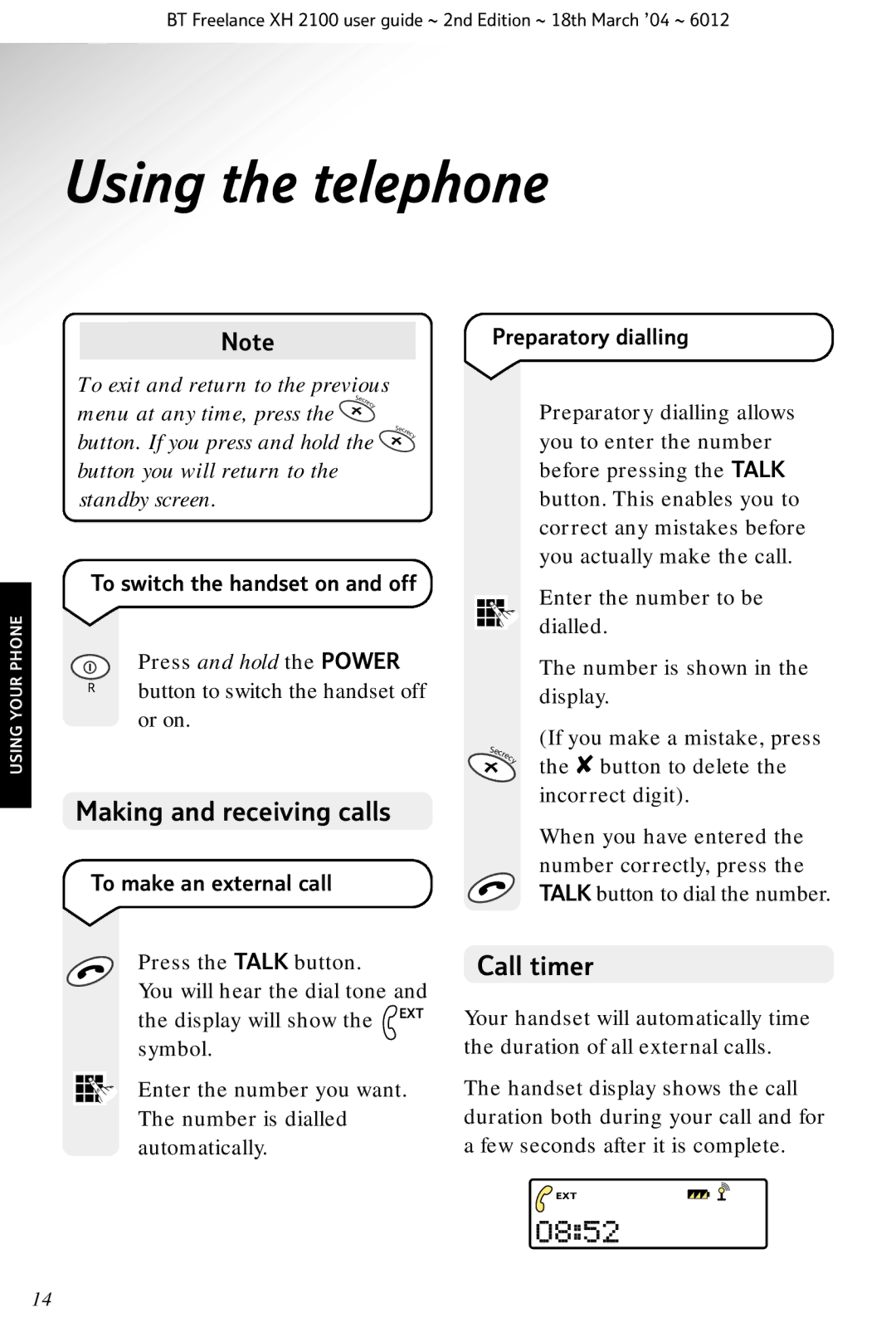 BT XH 2100 manual Using the telephone, Making and receiving calls, Call timer 