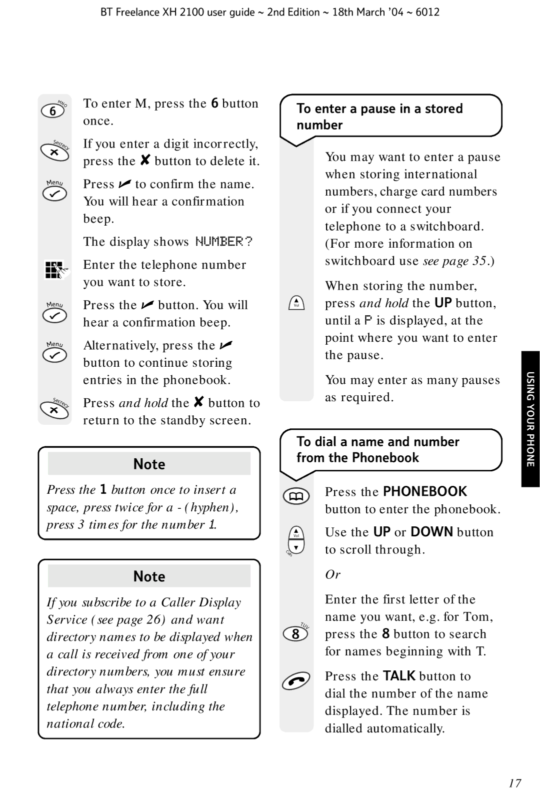 BT XH 2100 manual To enter a pause in a stored number 