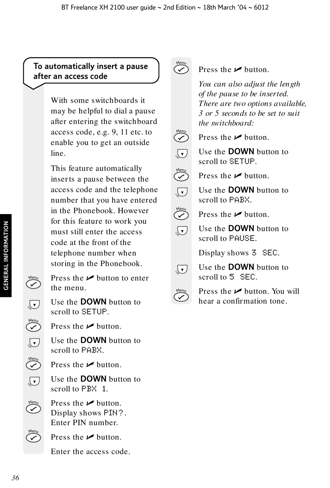 BT XH 2100 manual To automatically insert a pause after an access code 