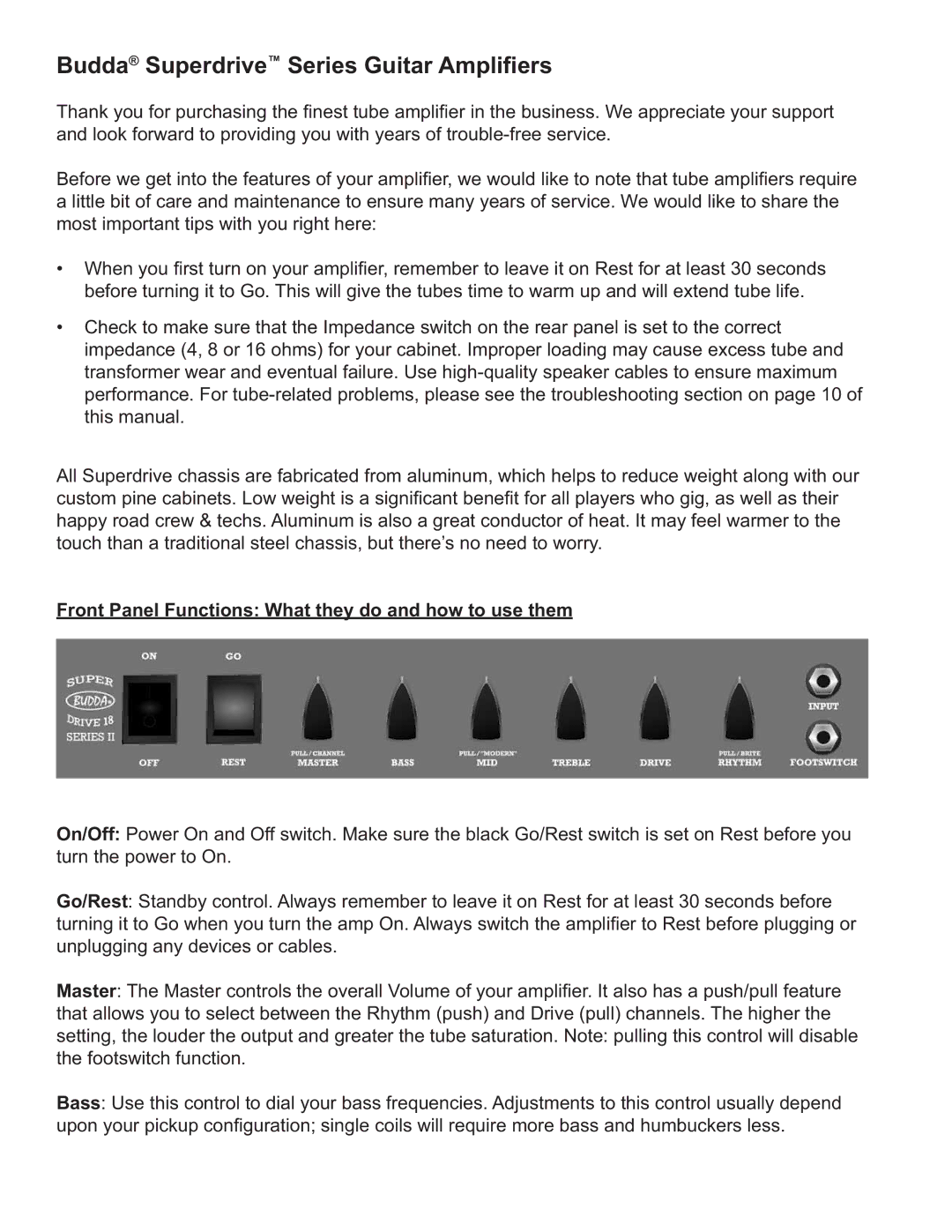 Budda SD80, SD18, SD45 Budda Superdrive Series Guitar Ampliﬁers, Front Panel Functions What they do and how to use them 