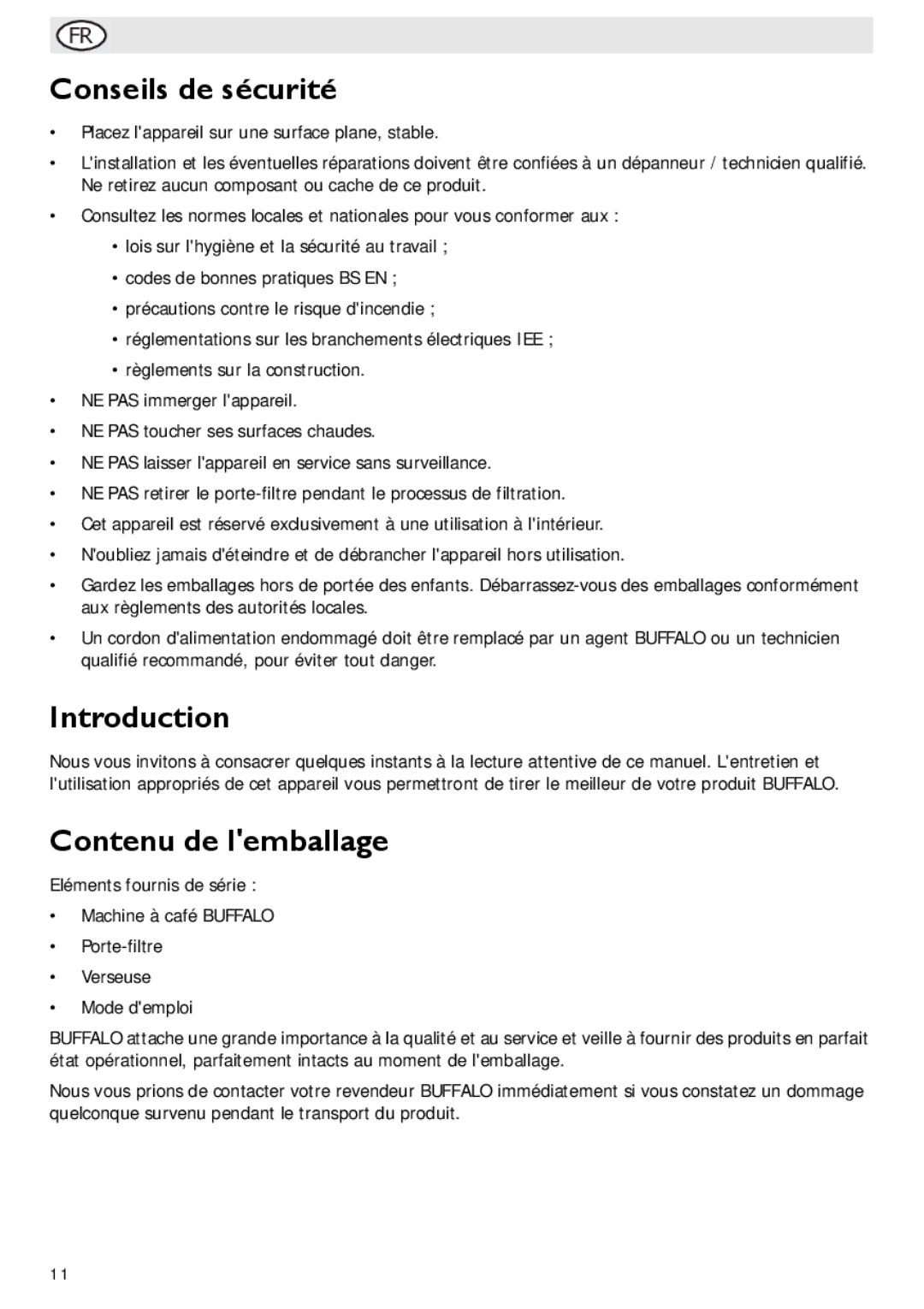 Buffalo Import G108 manual Conseils de sécurité, Contenu de lemballage 