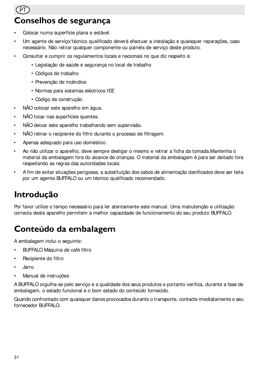 Buffalo Import G108 manual Conselhos de segurança, Introdução, Conteúdo da embalagem 