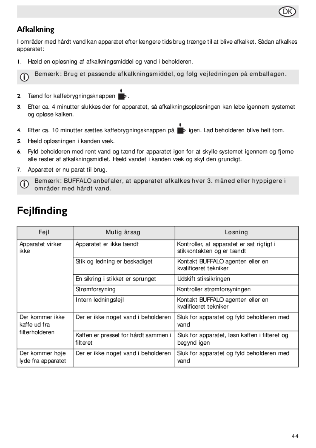 Buffalo Import G108 manual Fejlfinding, Afkalkning, Fejl Mulig årsag Løsning 