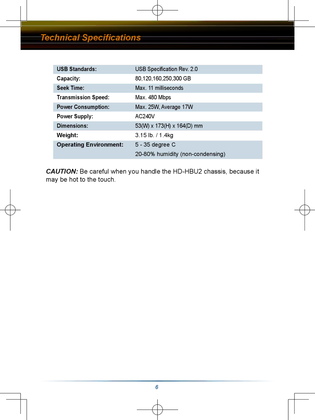 Buffalo Technology HD-HBU2 setup guide Technical Speciﬁcations 