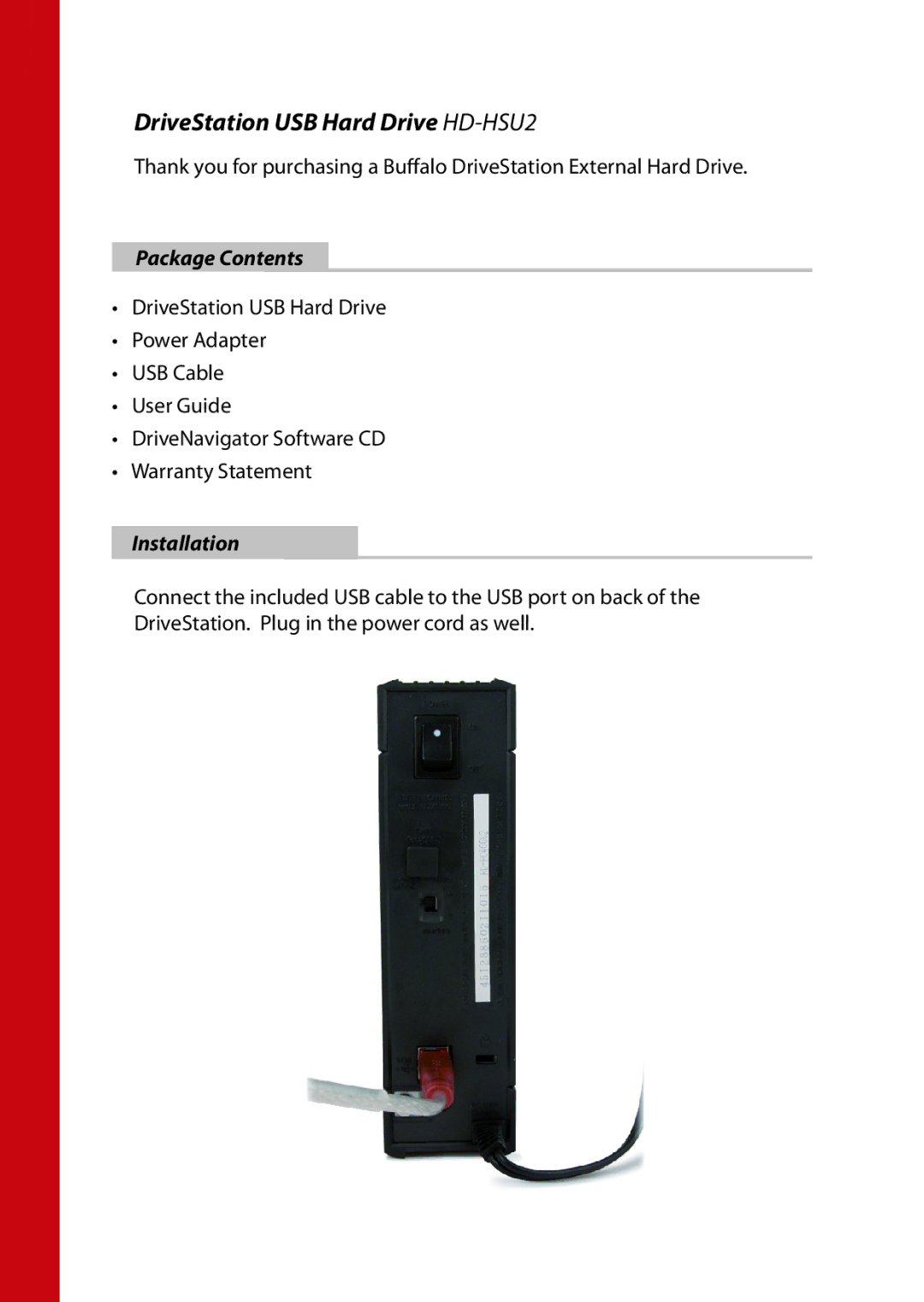 Buffalo Technology manual DriveStation USB Hard Drive HD-HSU2, Package Contents, Installation 