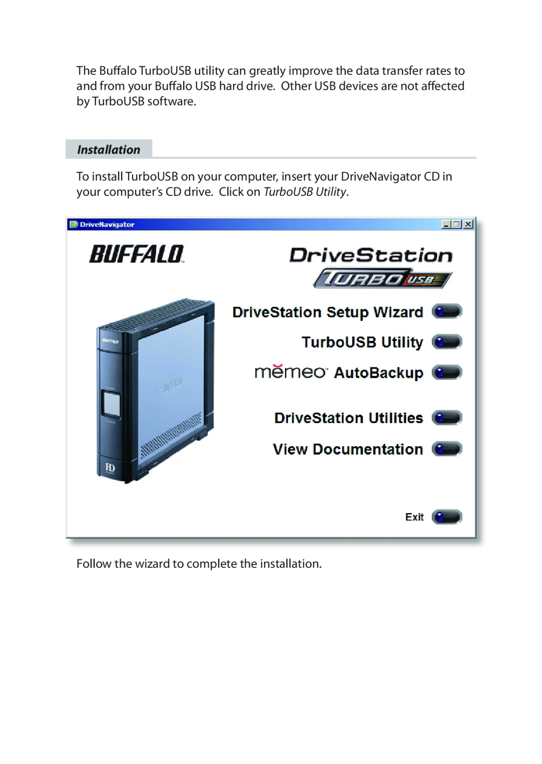 Buffalo Technology HD-HSU2 manual Installation 
