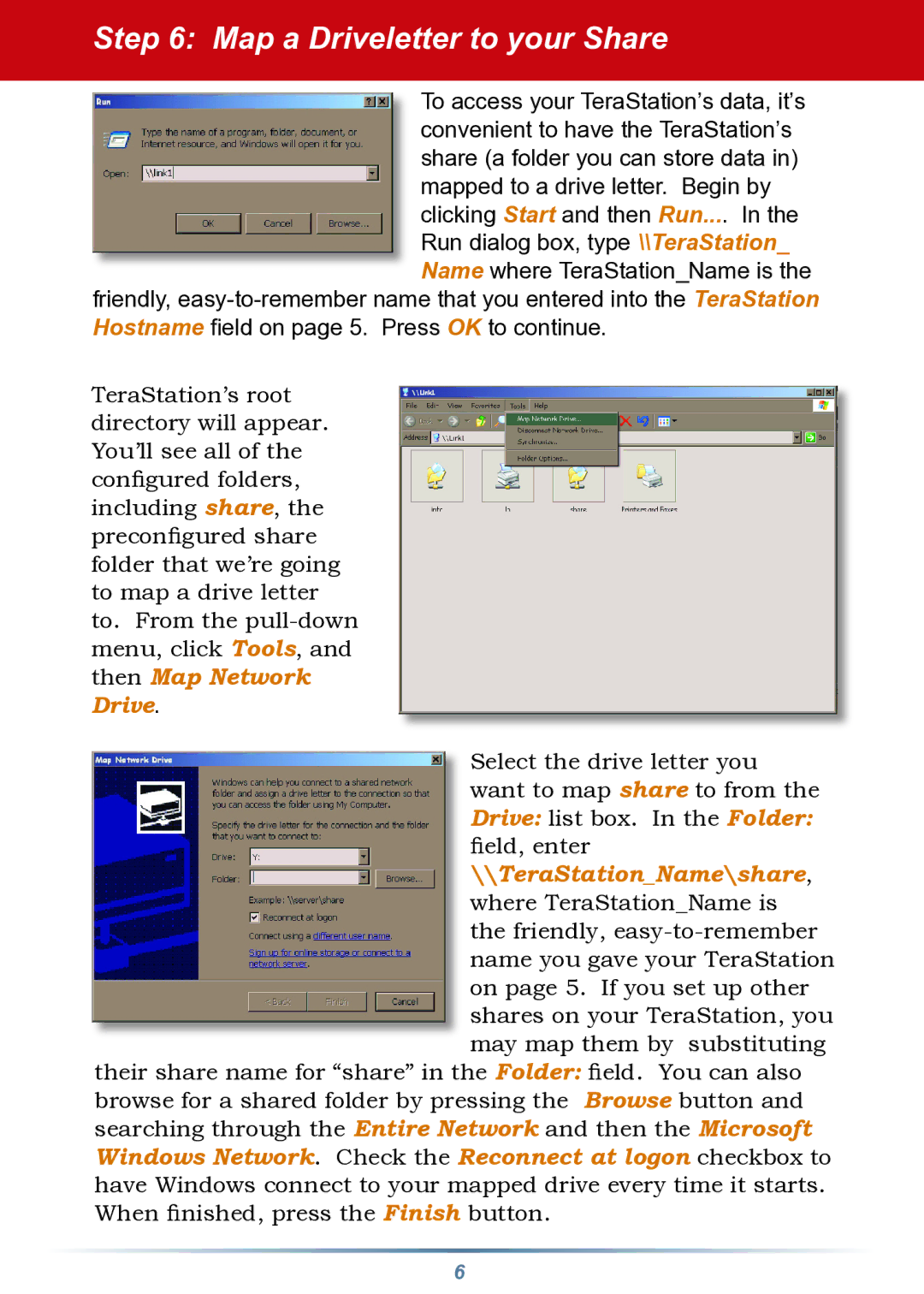 Buffalo Technology HD-HTGL/R5 setup guide Map a Driveletter to your Share 